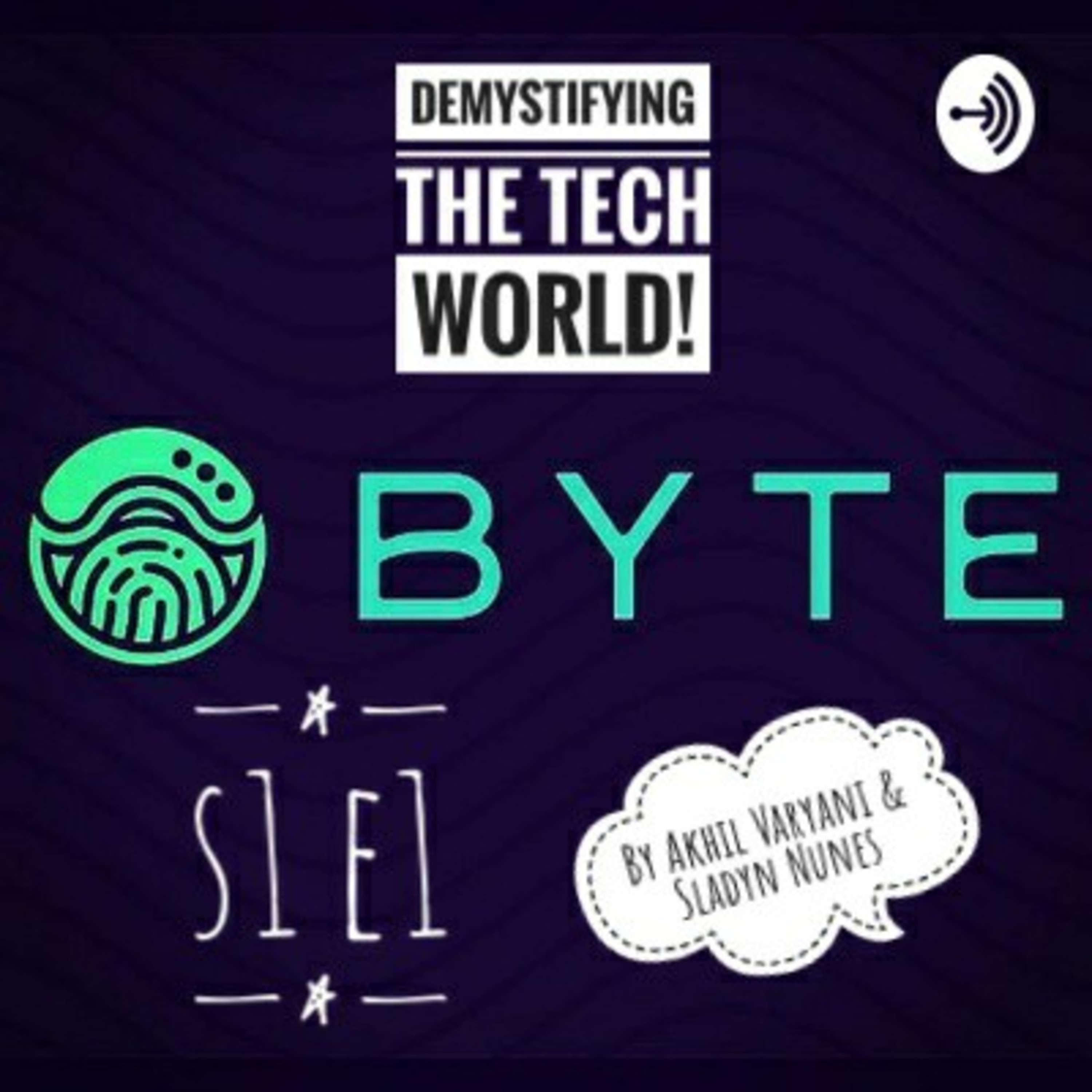De-mystifying the tech world! (It ain't all jargon, robots and aliens guys!) | ft. Sladyn Nunes!  episode artwork