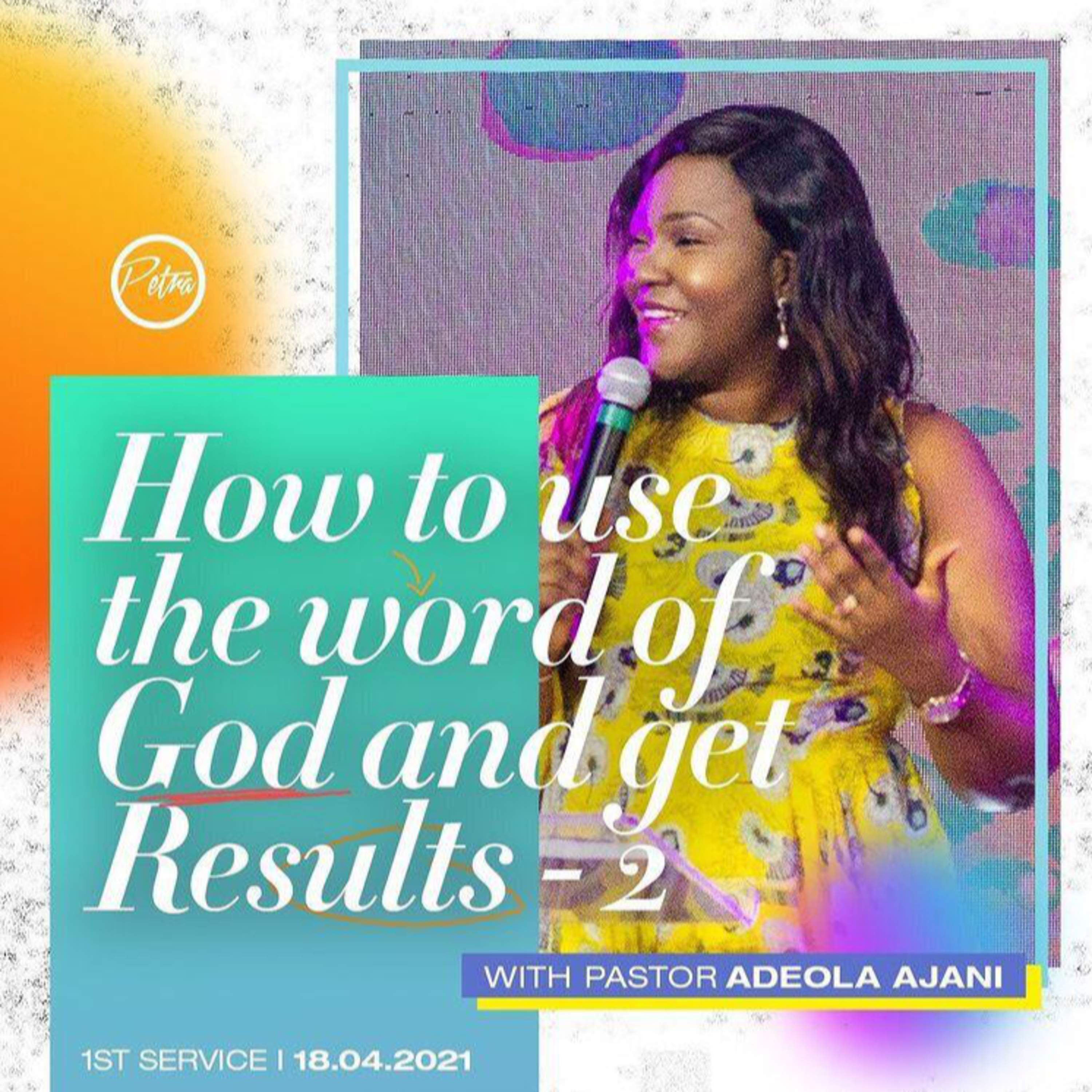 How To Use The Word & Get Results - Pastor Adeola Ajani episode artwork