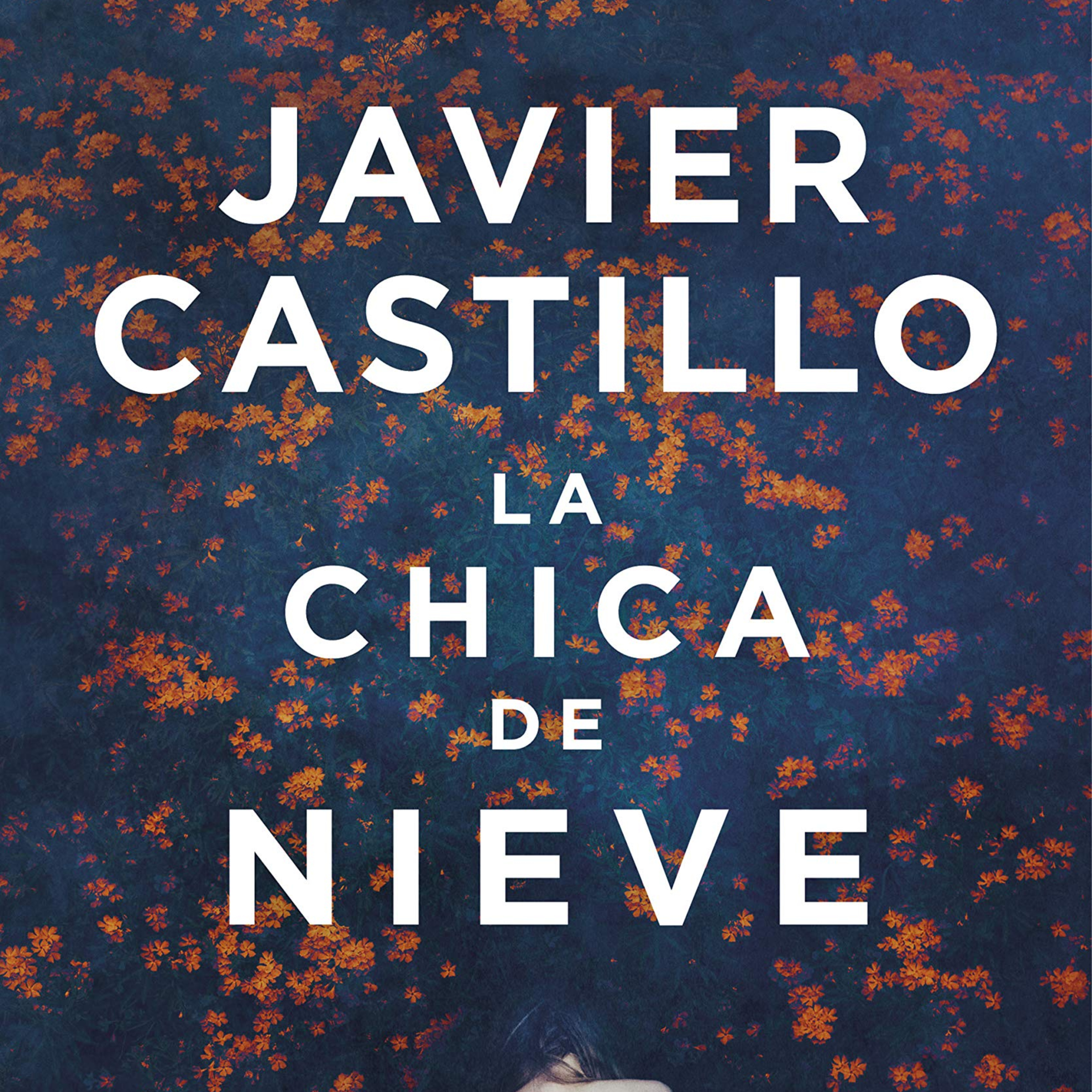 La chica de nieve - Javier Castillo | 7 | Audiolibro en Castellano (Voz humana)