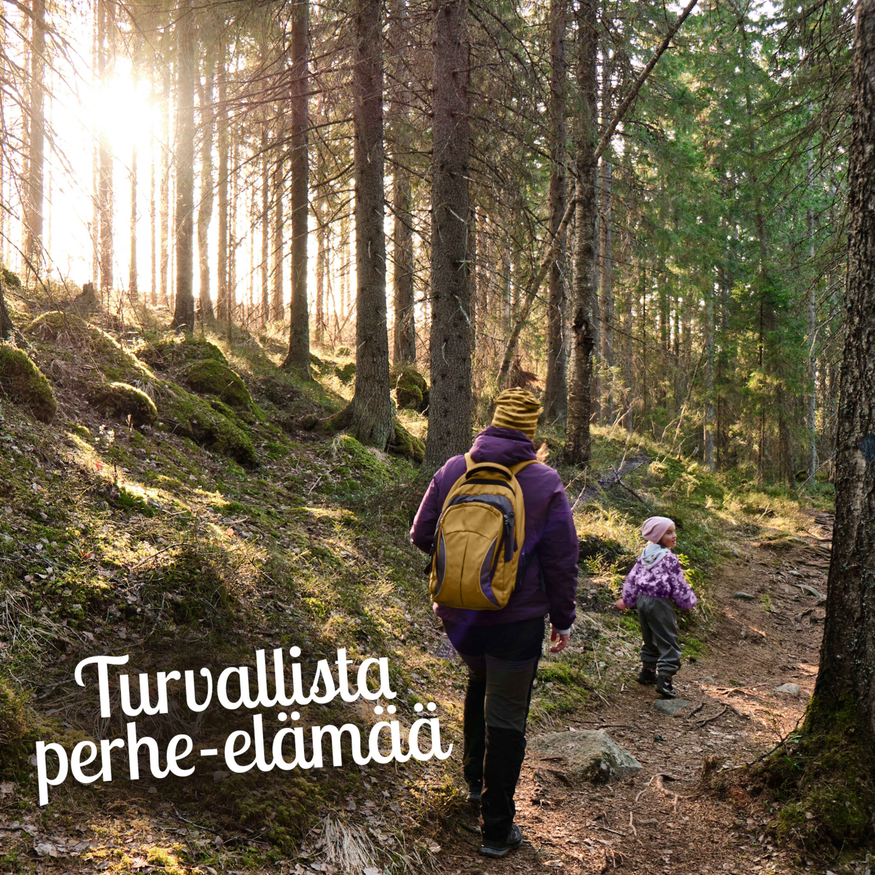 Turvallista perhe-elämää