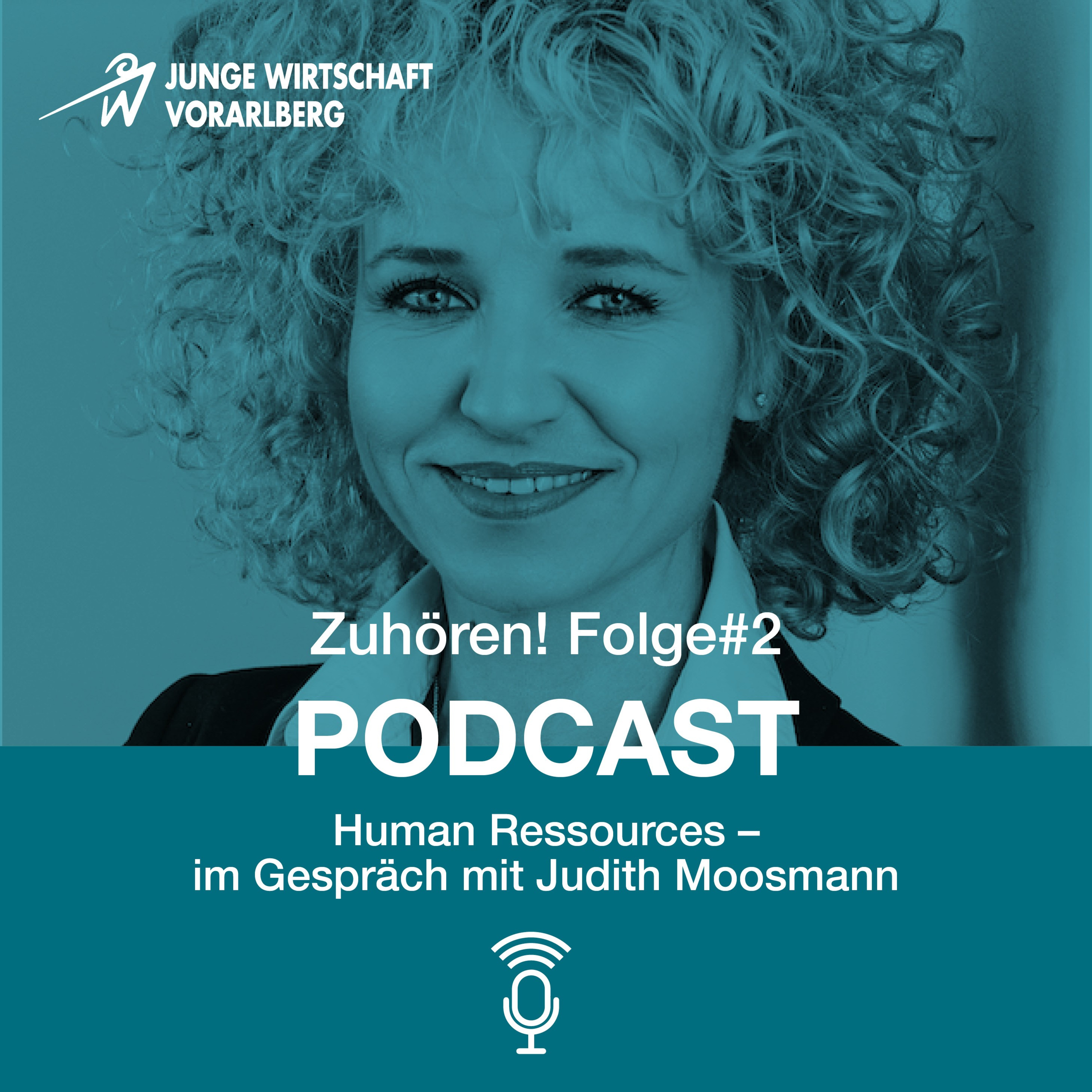 Zuhören! Podcast der Jungen Wirtschaft Vorarlberg