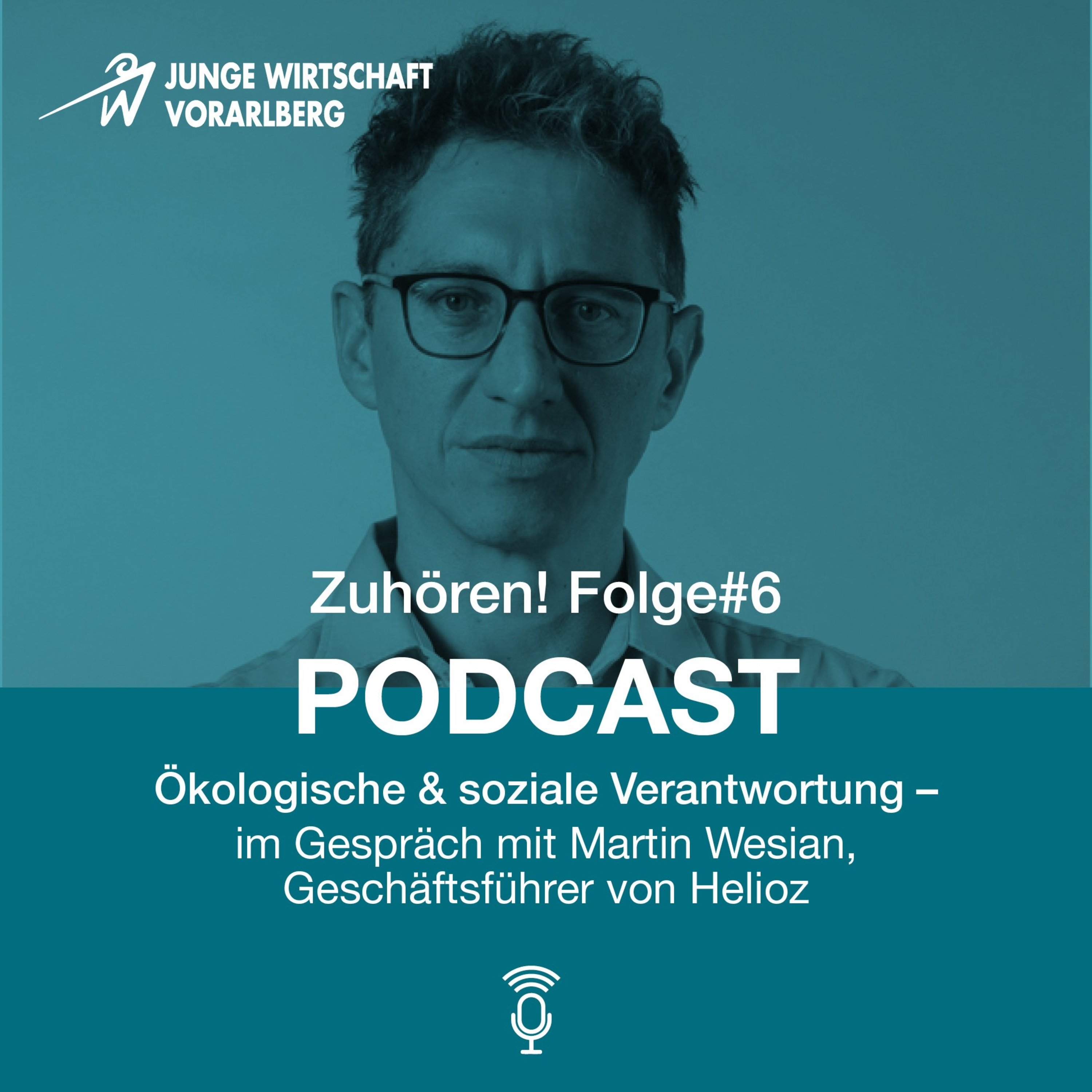Zuhören! Podcast der Jungen Wirtschaft Vorarlberg