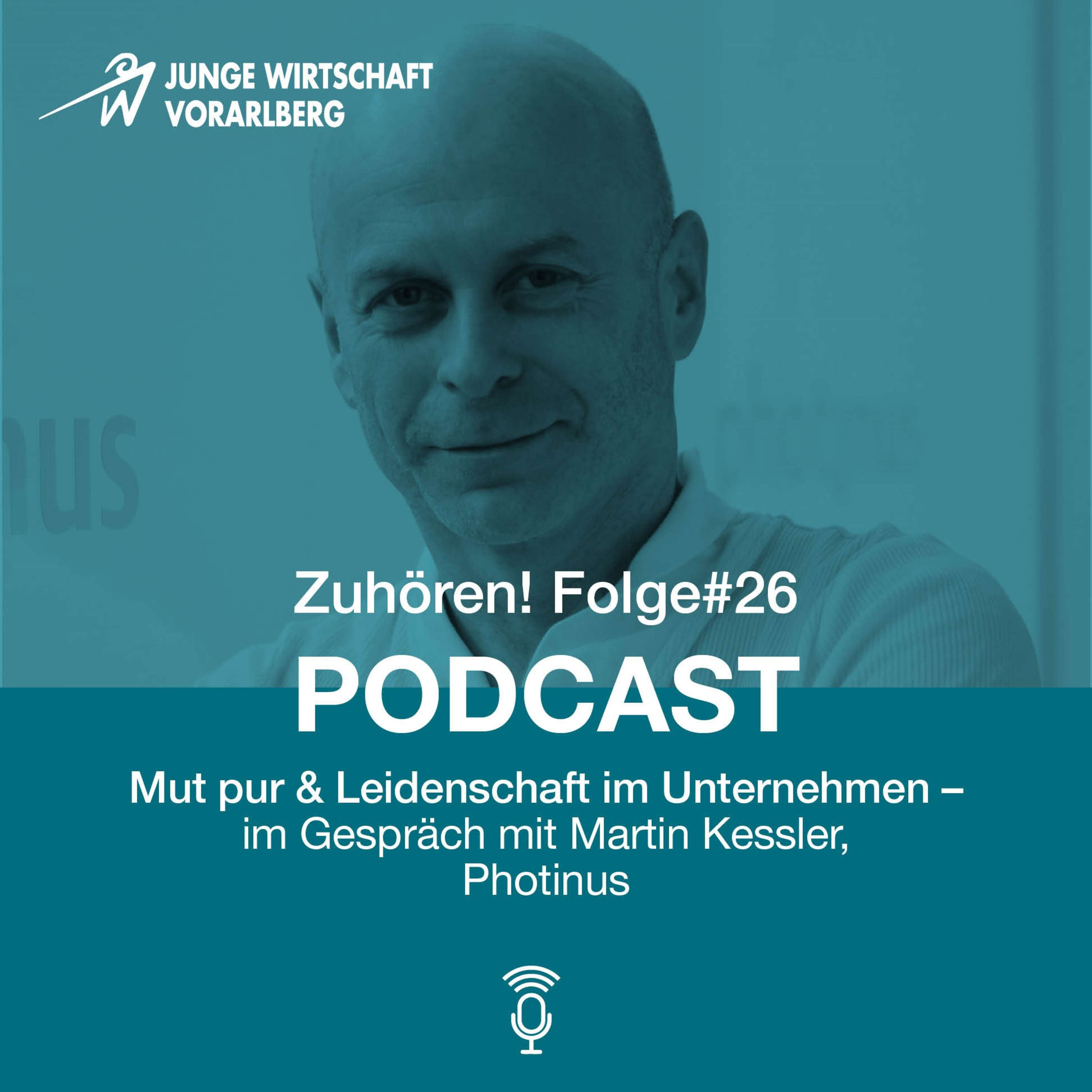 Zuhören! Podcast der Jungen Wirtschaft Vorarlberg