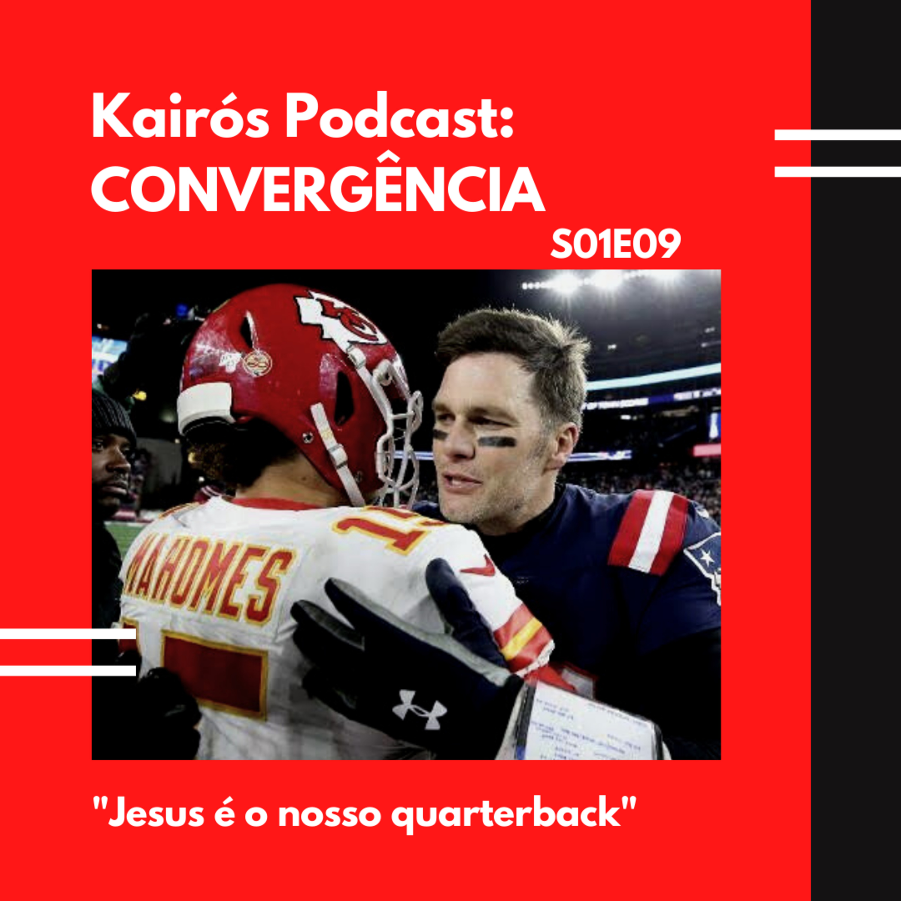 #9 - CONVERGÊNCIA: "Jesus é o nosso quarterback" episode artwork