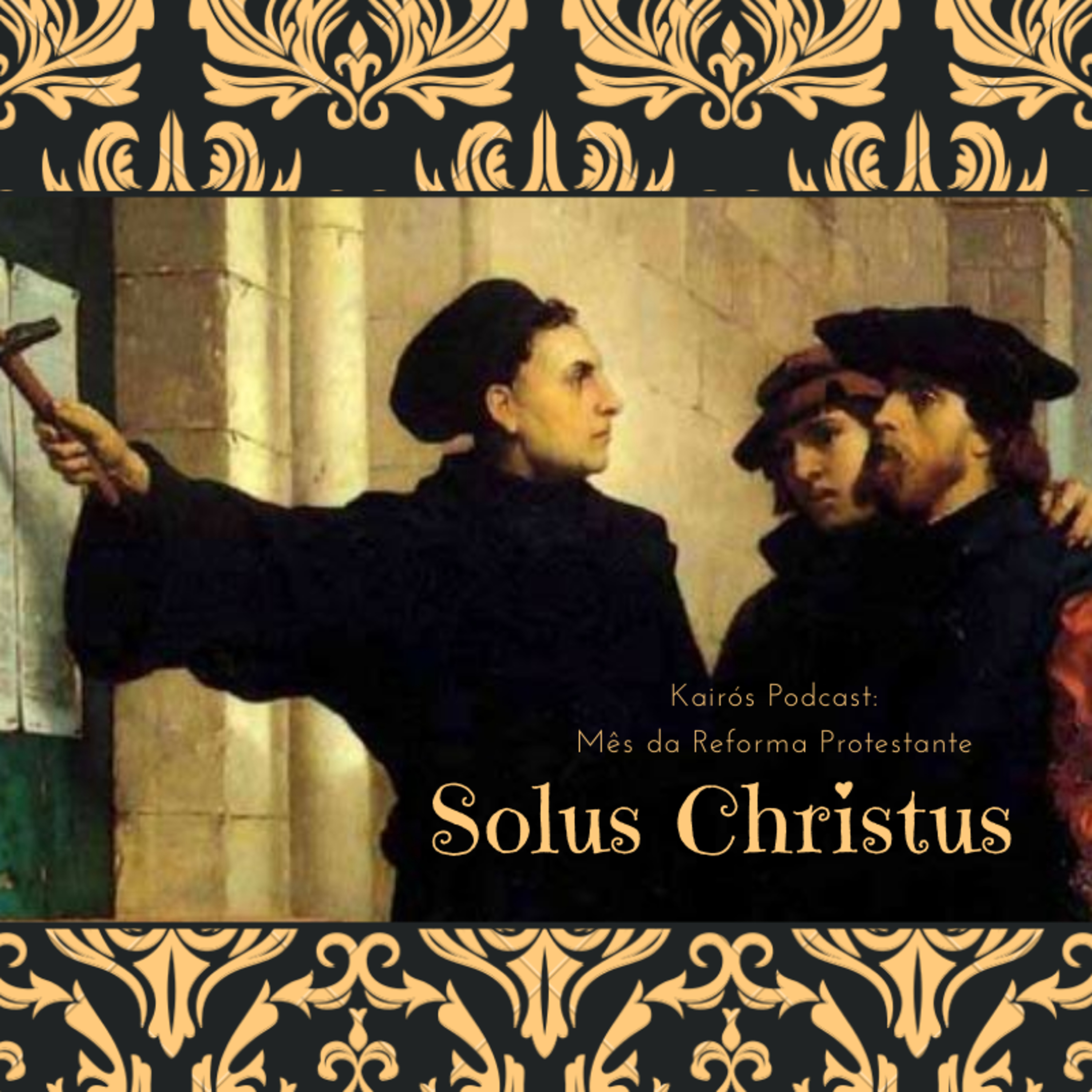 #23 - KairósCast: "SOLUS CHRISTUS" episode artwork