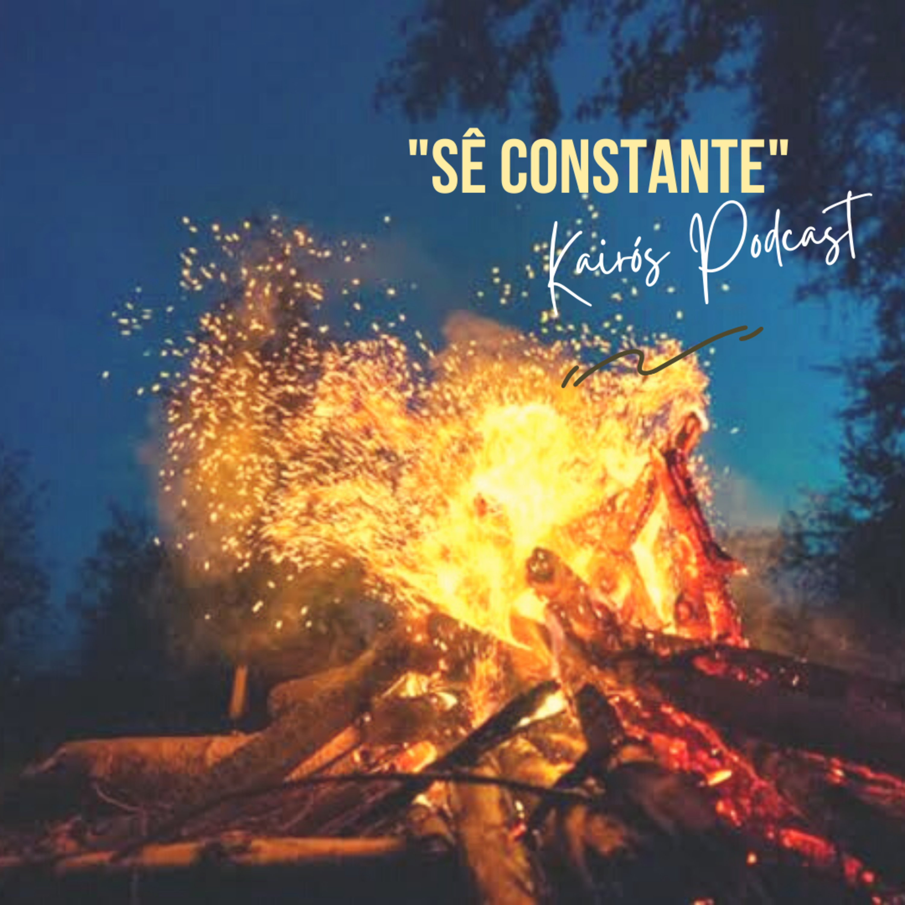 #33 - KairósCast: "SÊ CONSTANTE" episode artwork