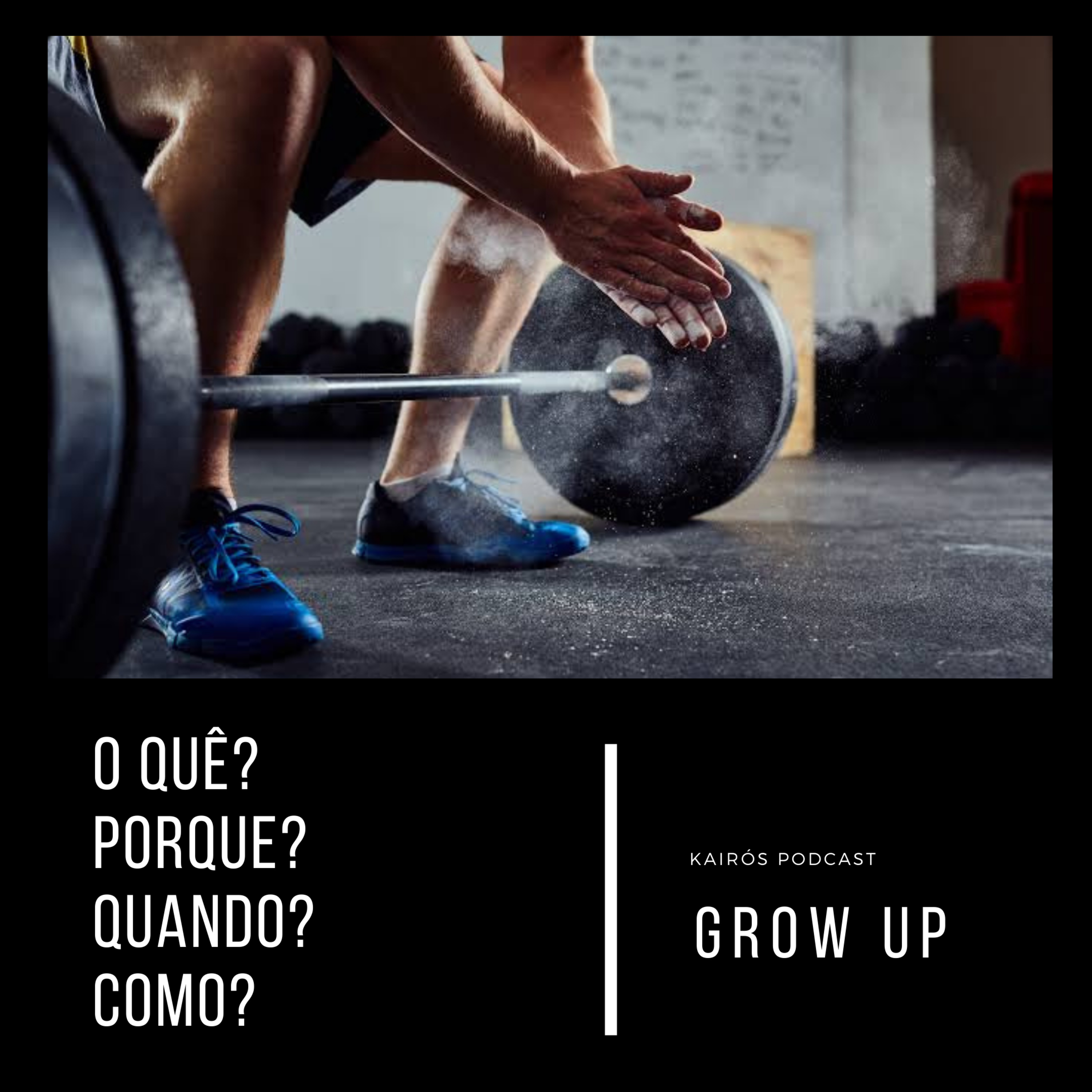 #51 - GROW UP: "O que? Porque? Quando? Como?" episode artwork