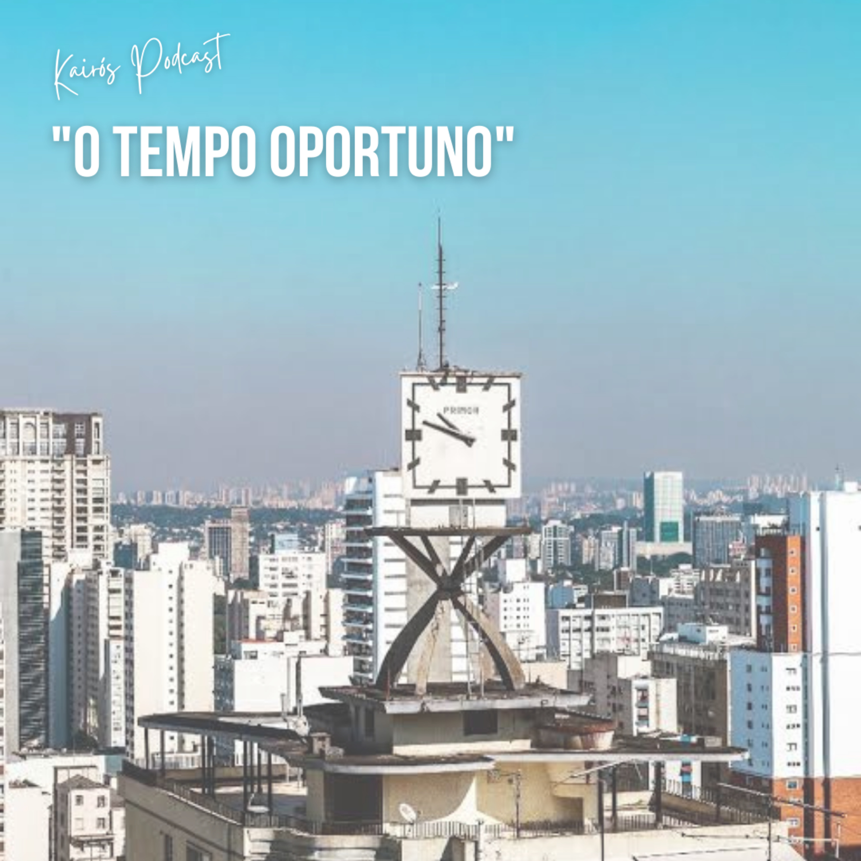 #79 - KairósCast: "O TEMPO OPORTUNO" episode artwork