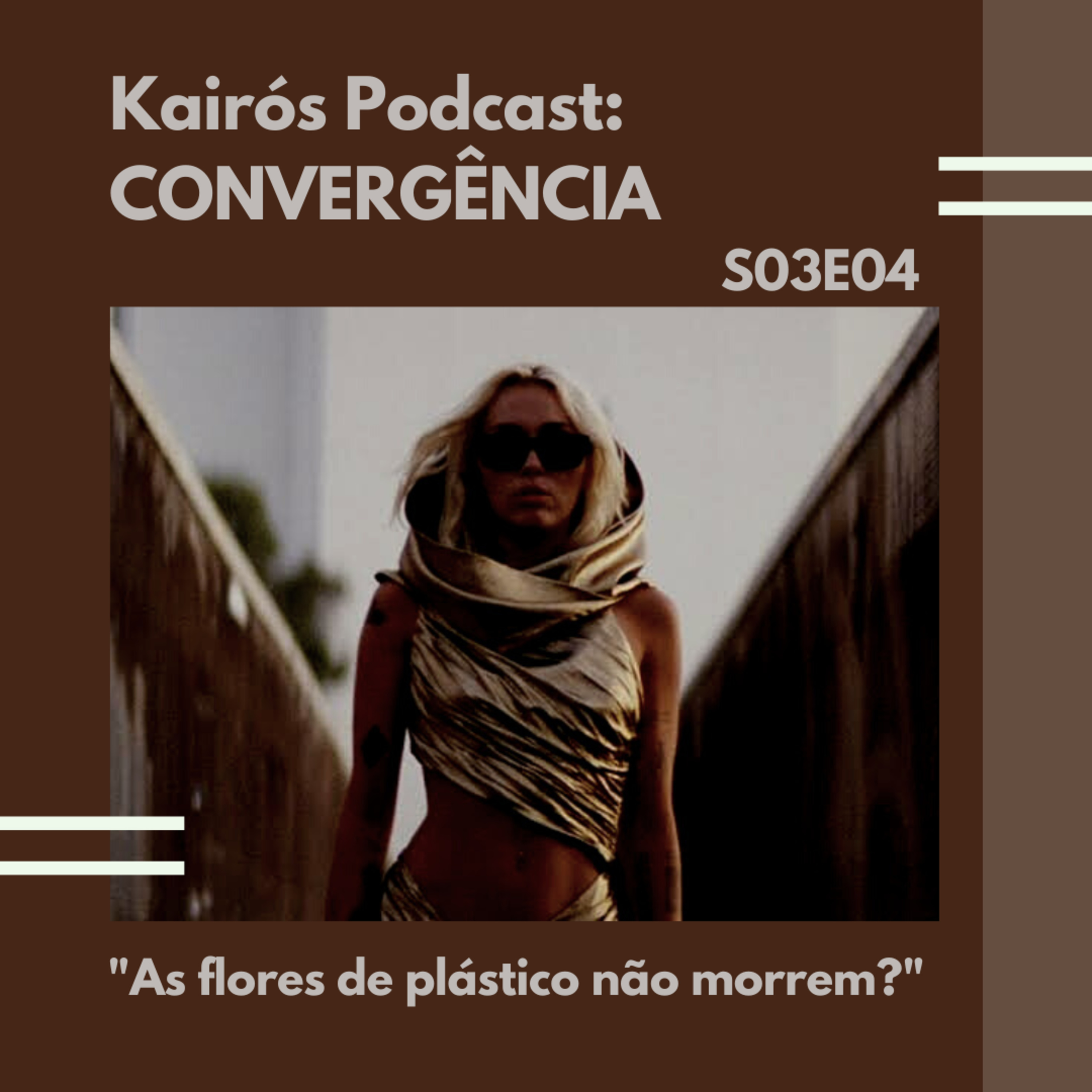 #85 - CONVERGÊNCIA: "As flores de plástico não morrem?" episode artwork