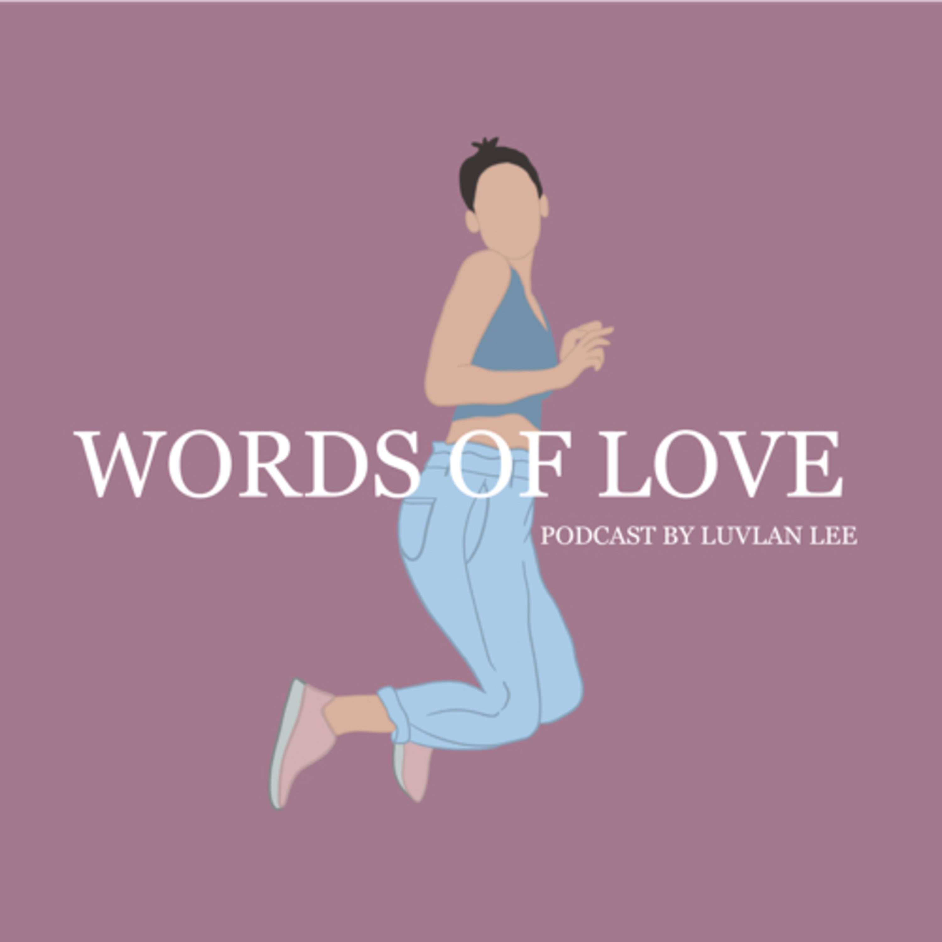 Words of Love Podcast