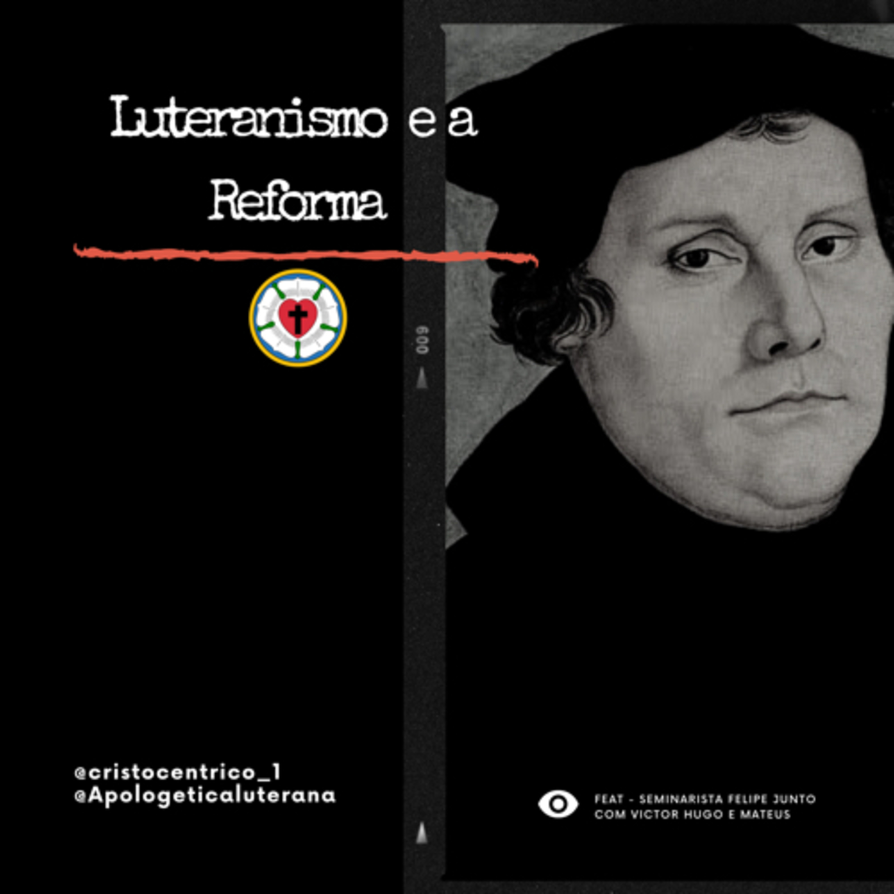 #1 Luteranismo e a Reforma  episode artwork