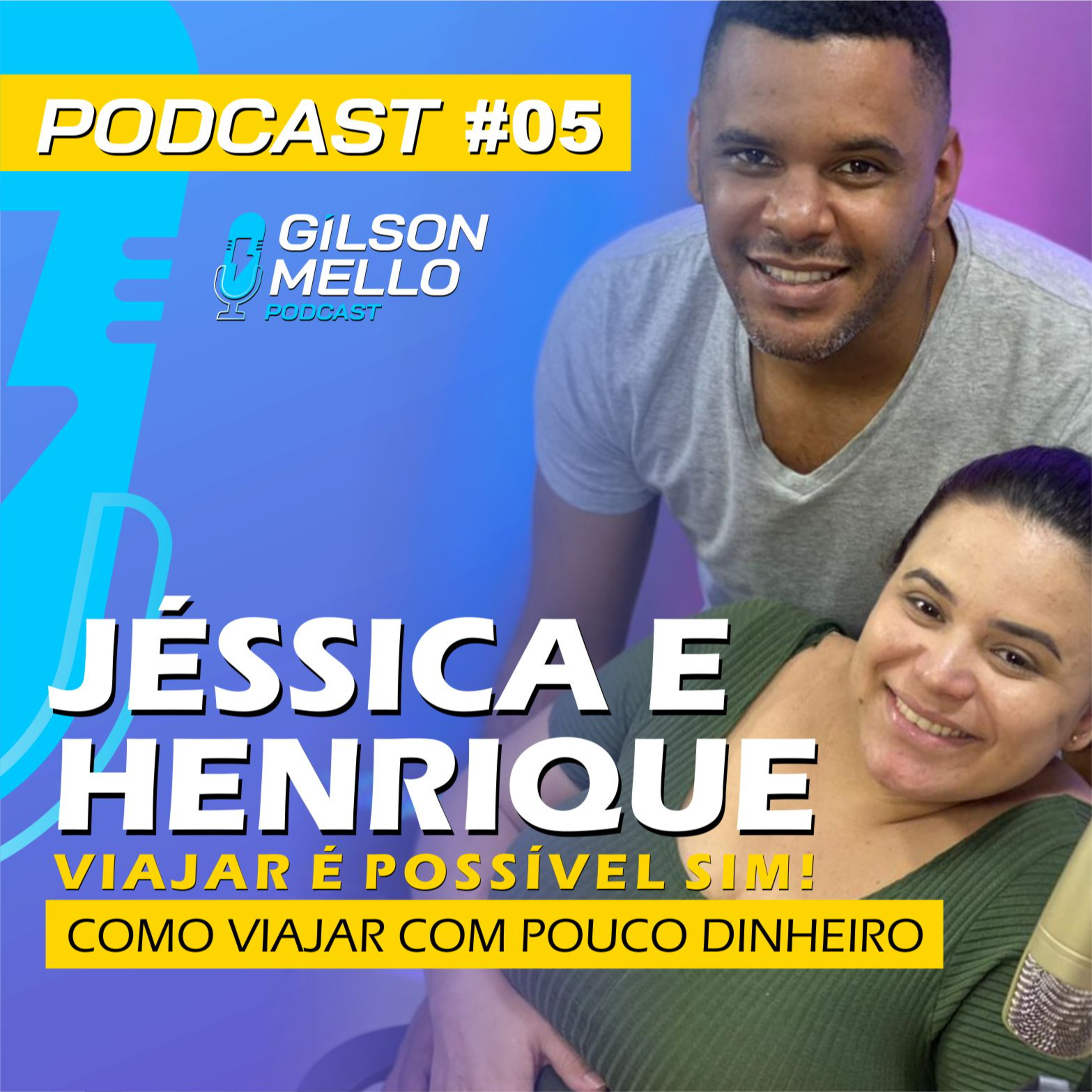 Gilson Mello Podcast