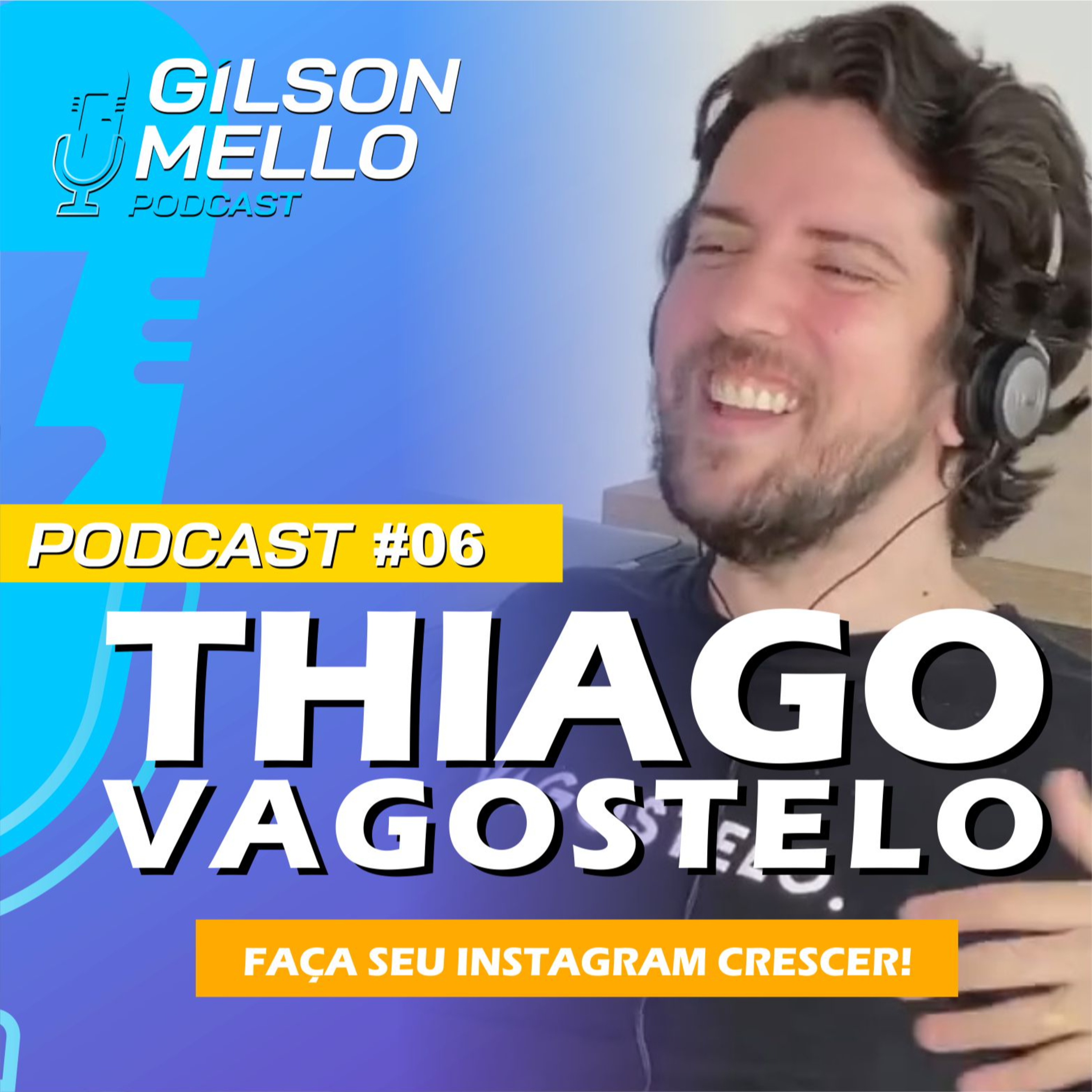 Gilson Mello Podcast