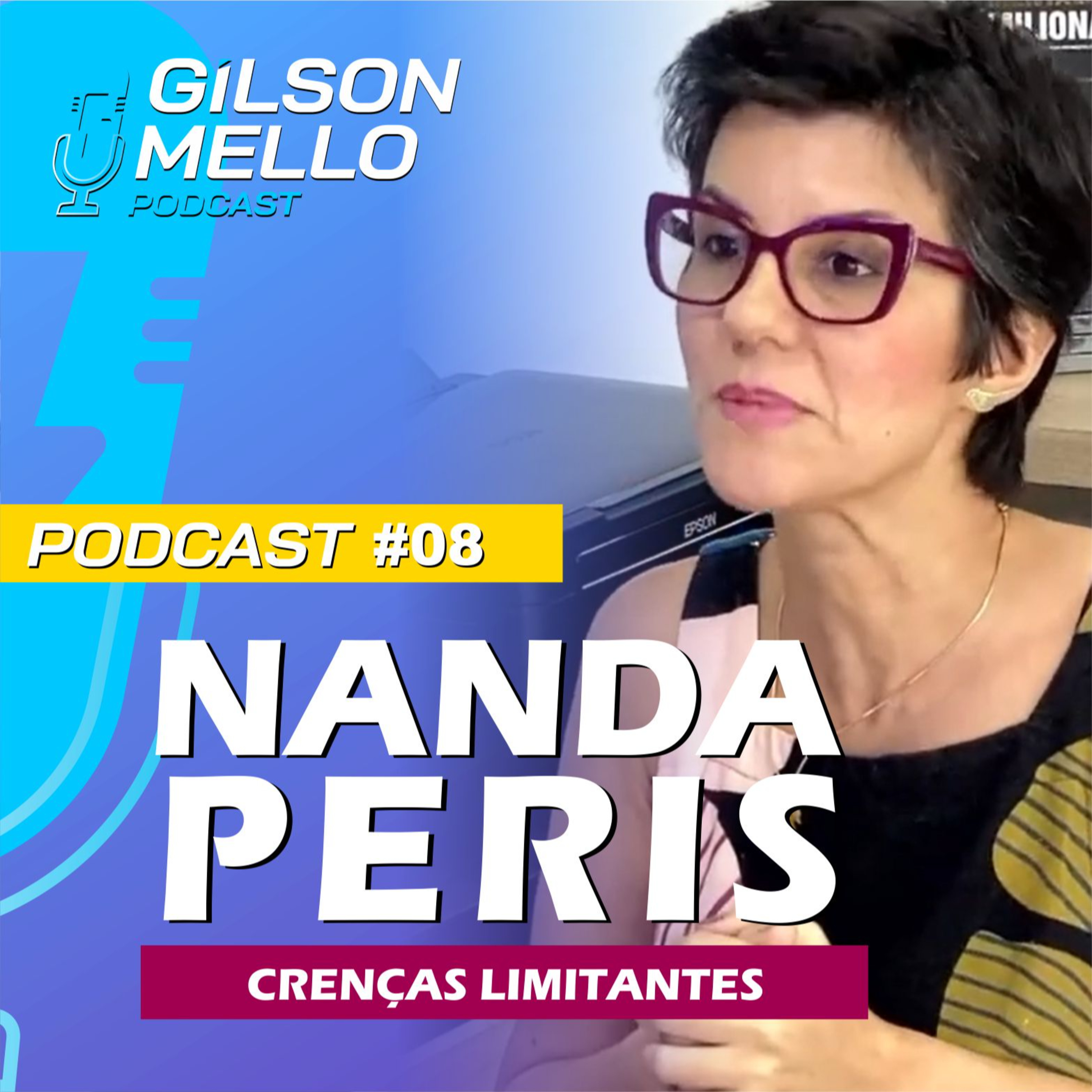 Gilson Mello Podcast