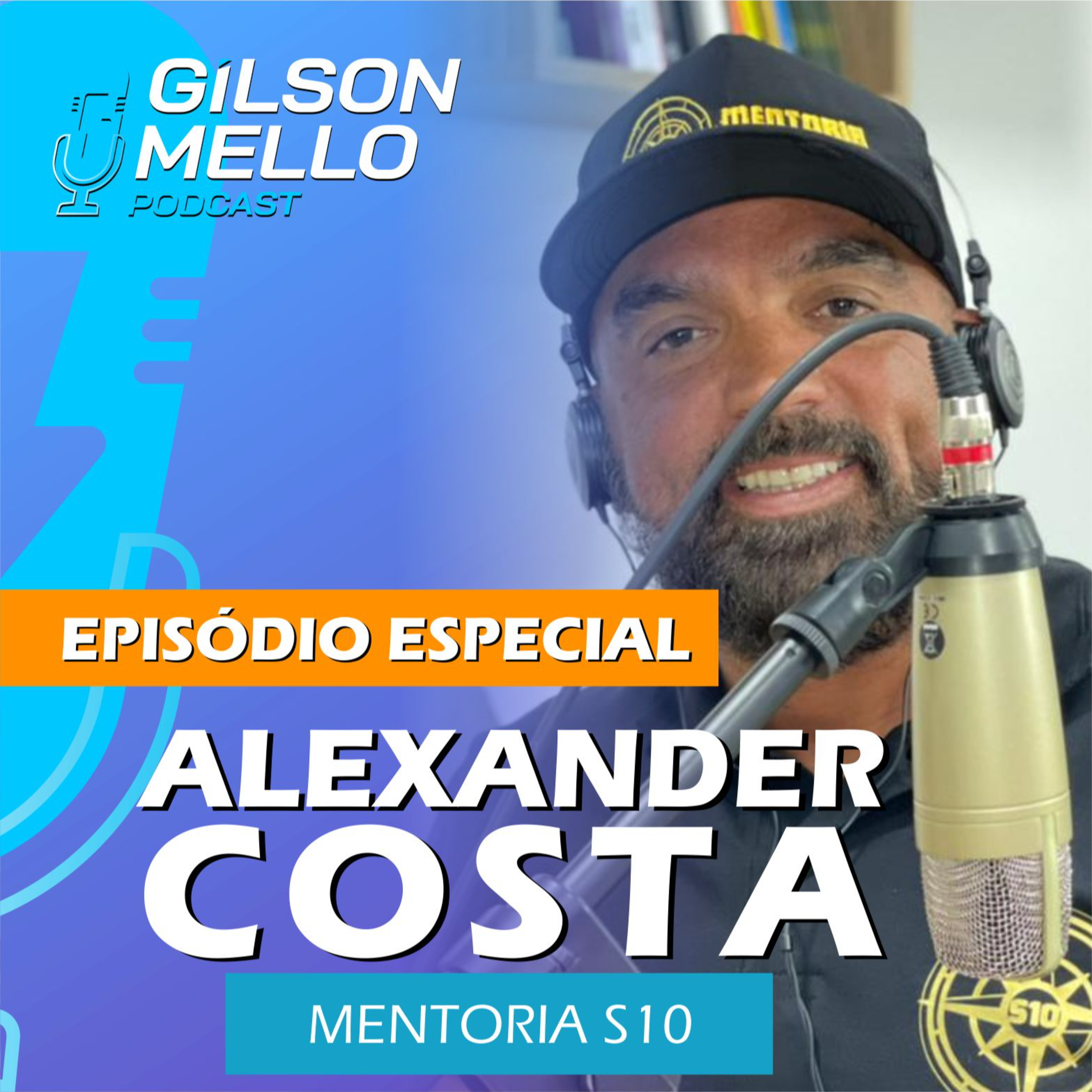 Gilson Mello Podcast