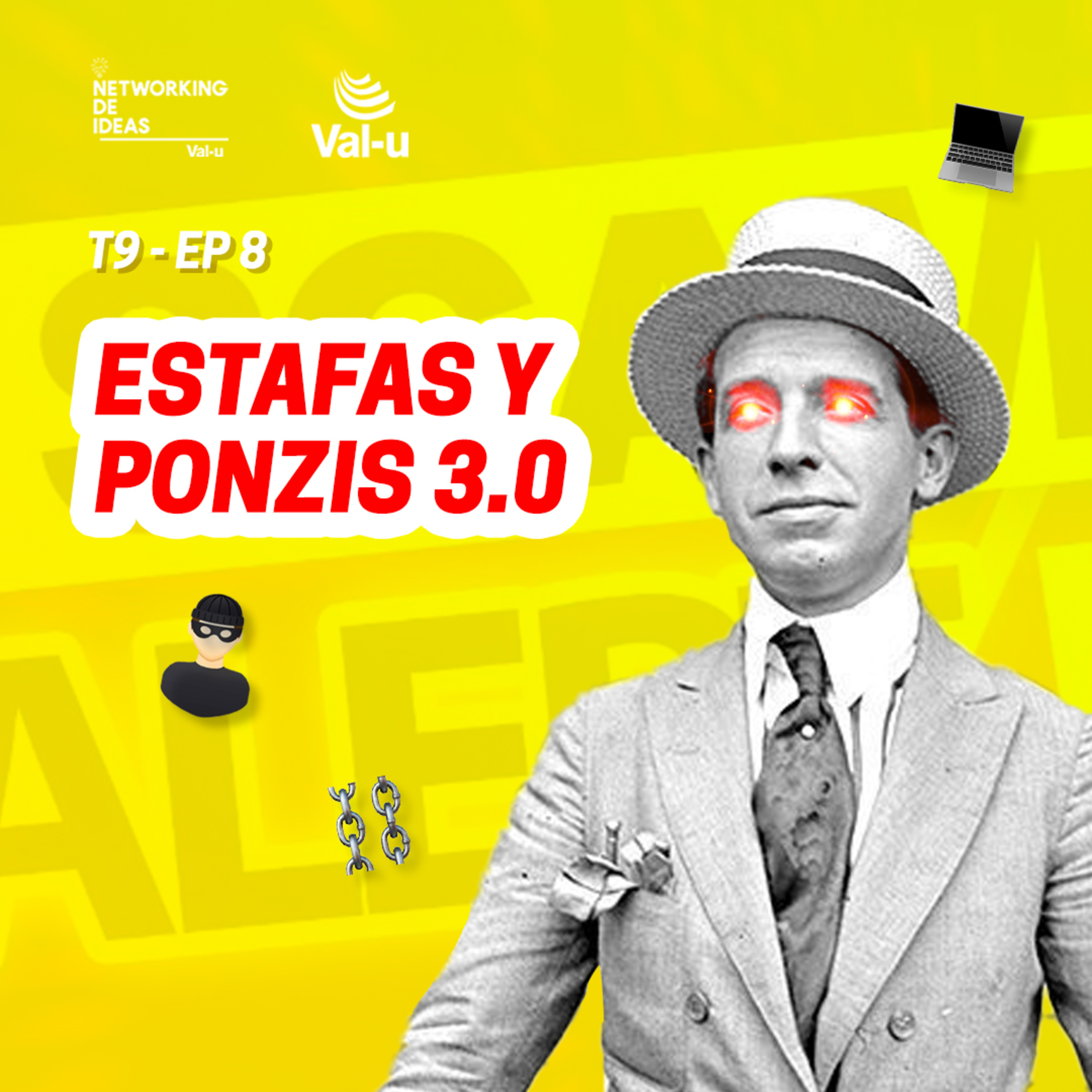 T9 E8 - Estafas y Ponzis 3.0