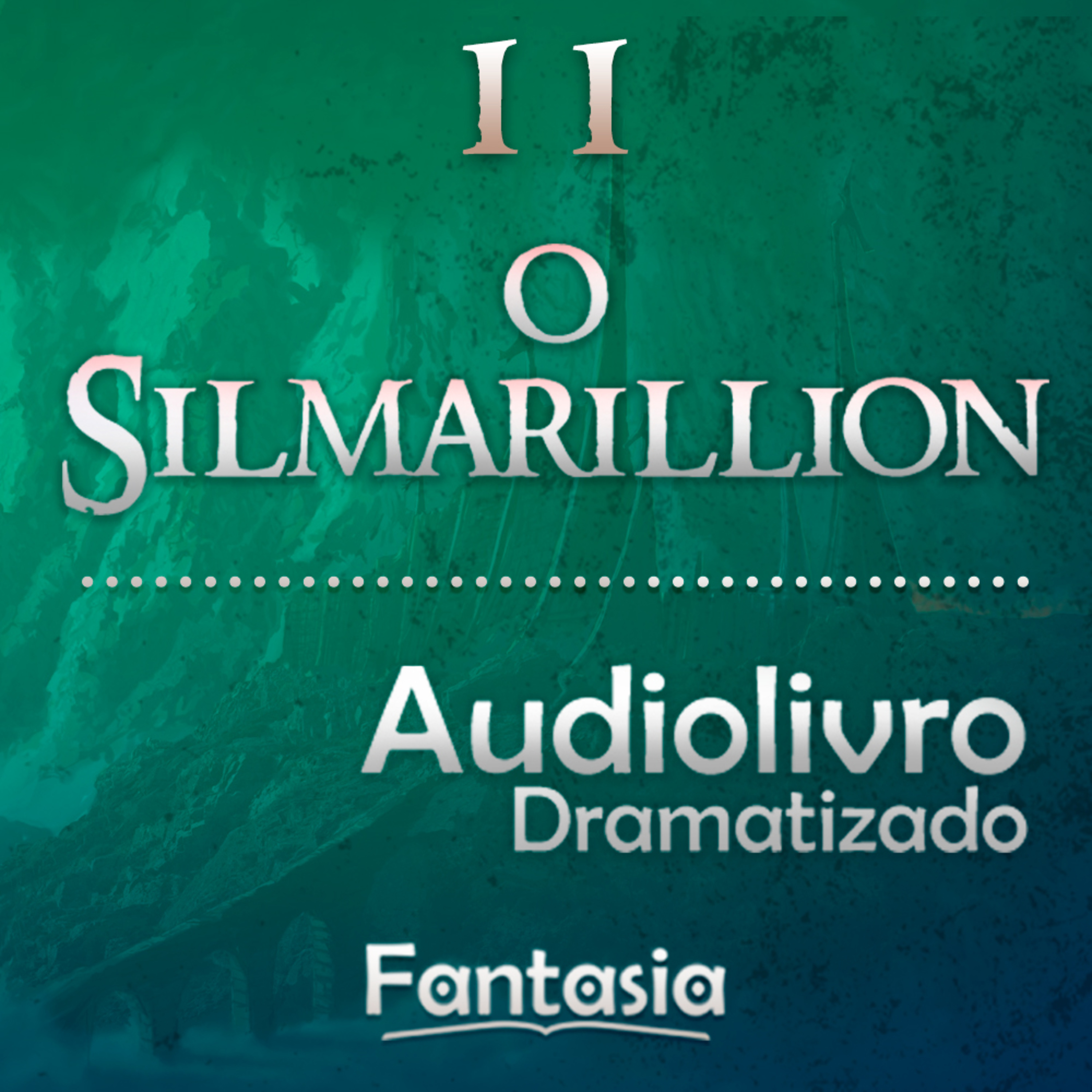 O SILMARILLION - ÁUDIO DRAMA