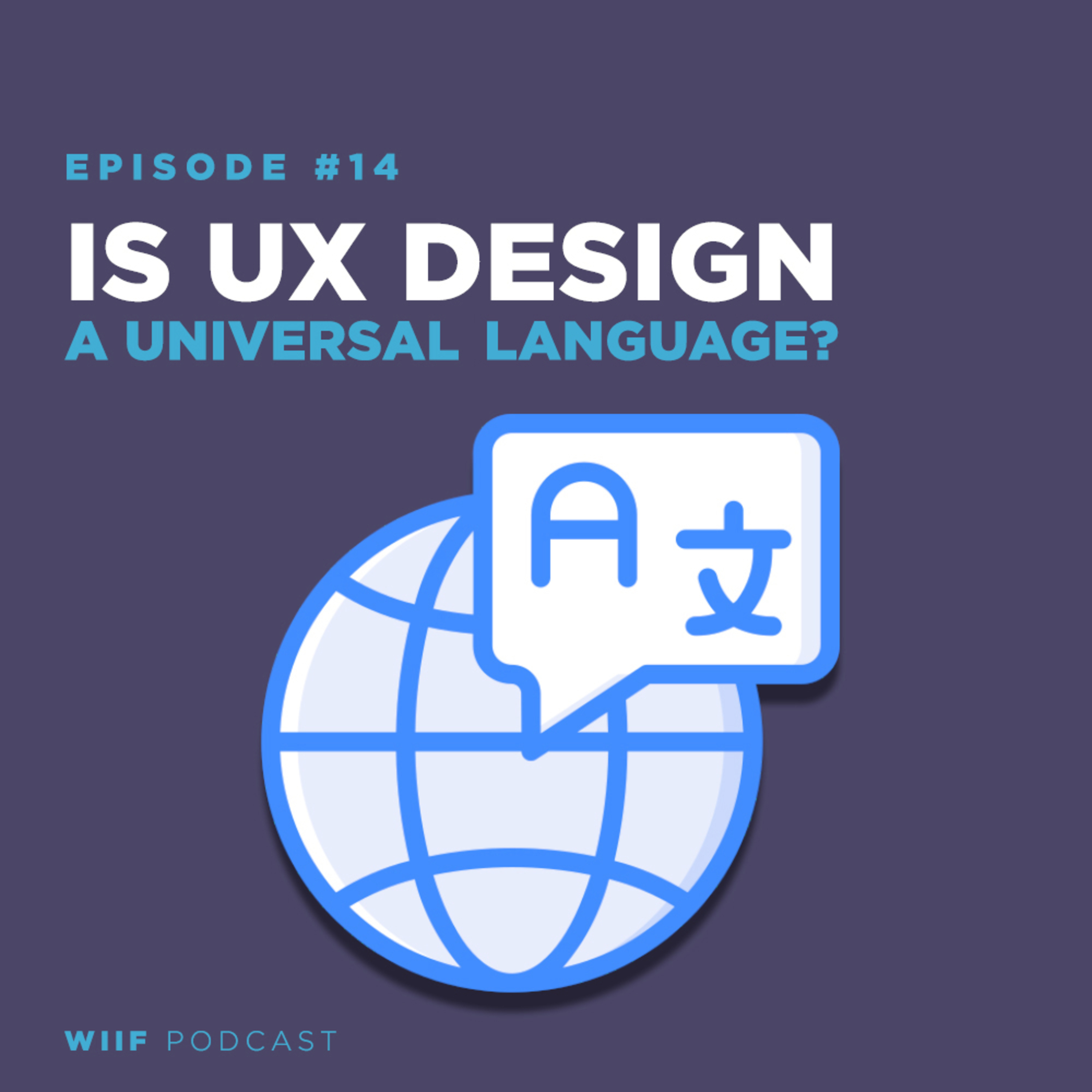 Episode 14: Is UX Design A Universal Language? - w. Helen Demina of @UI.Helen