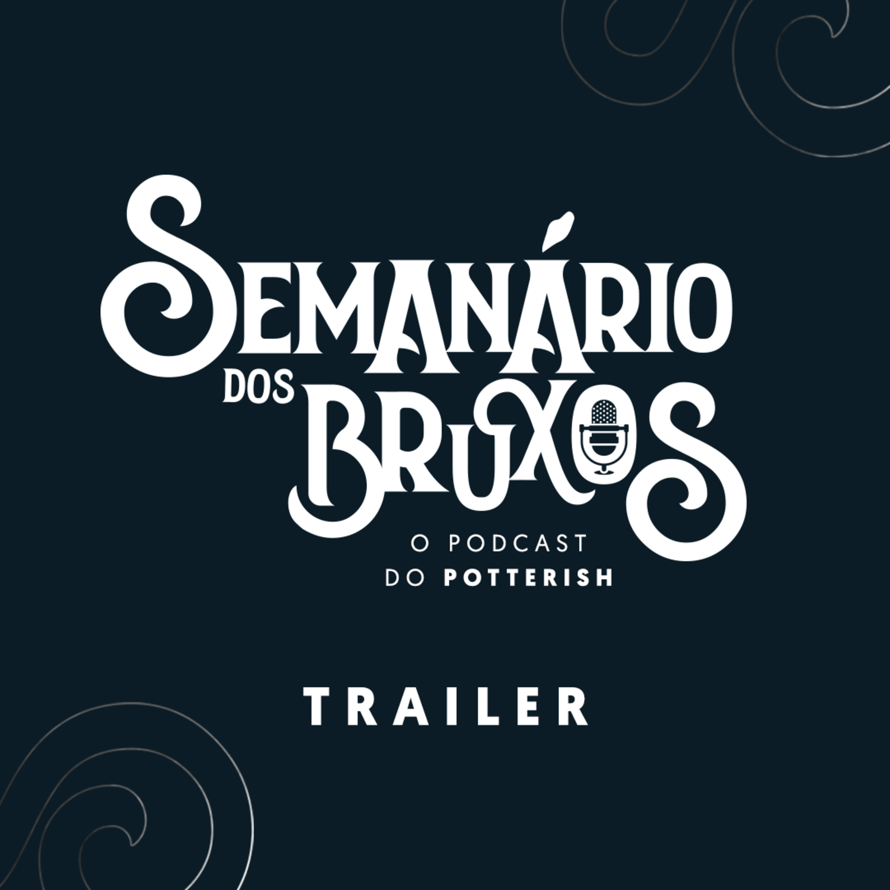 Semanário dos Bruxos, seu podcast de Harry Potter