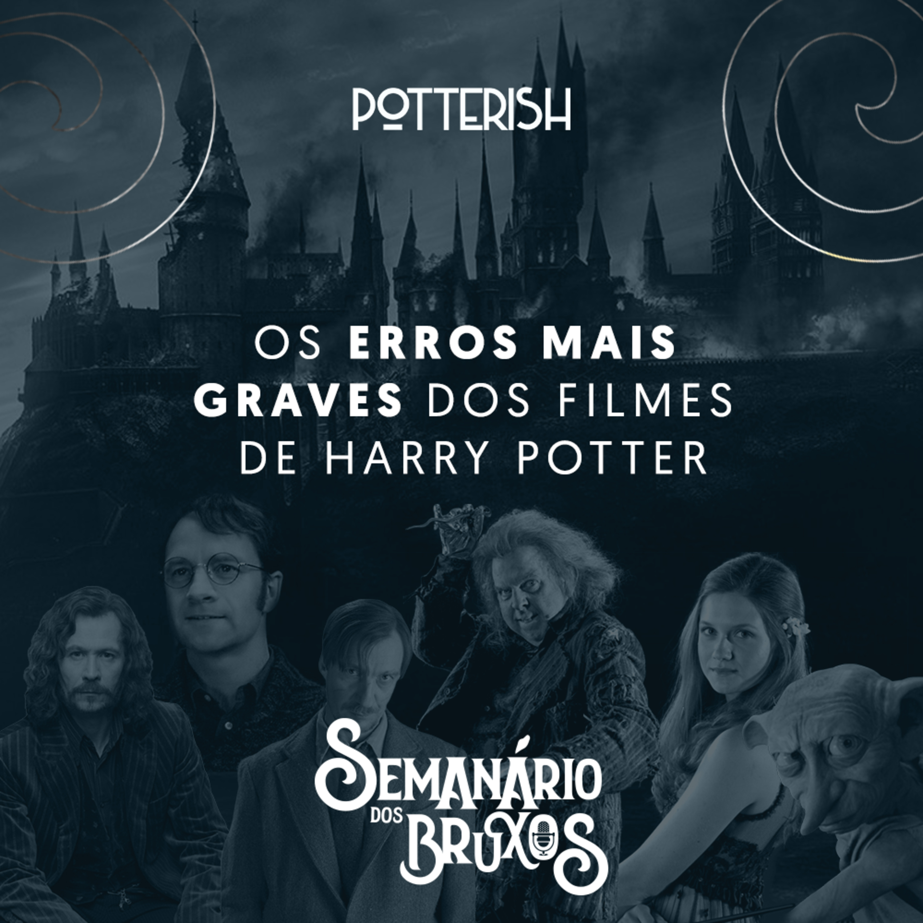 Semanário dos Bruxos, seu podcast de Harry Potter