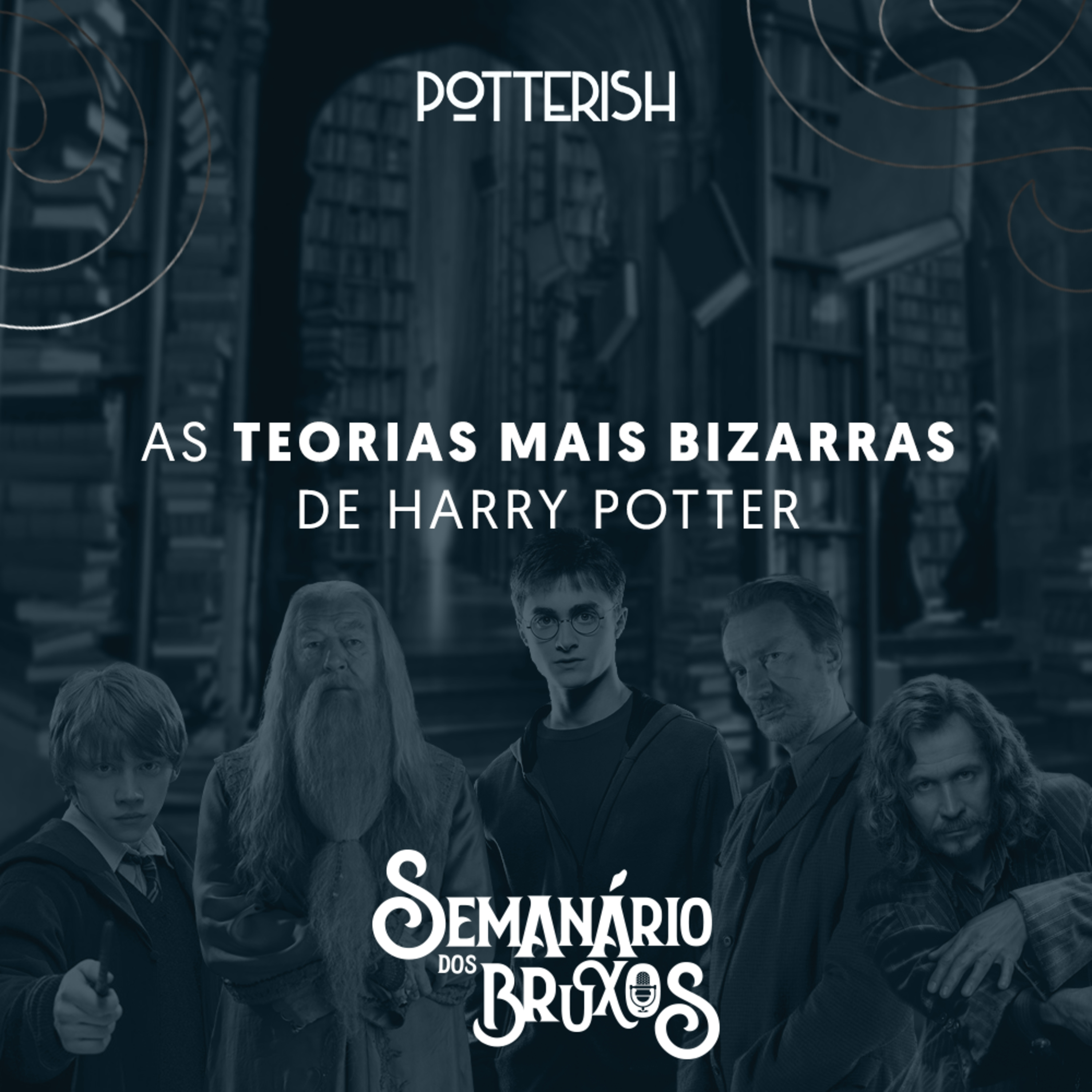 Semanário dos Bruxos, seu podcast de Harry Potter