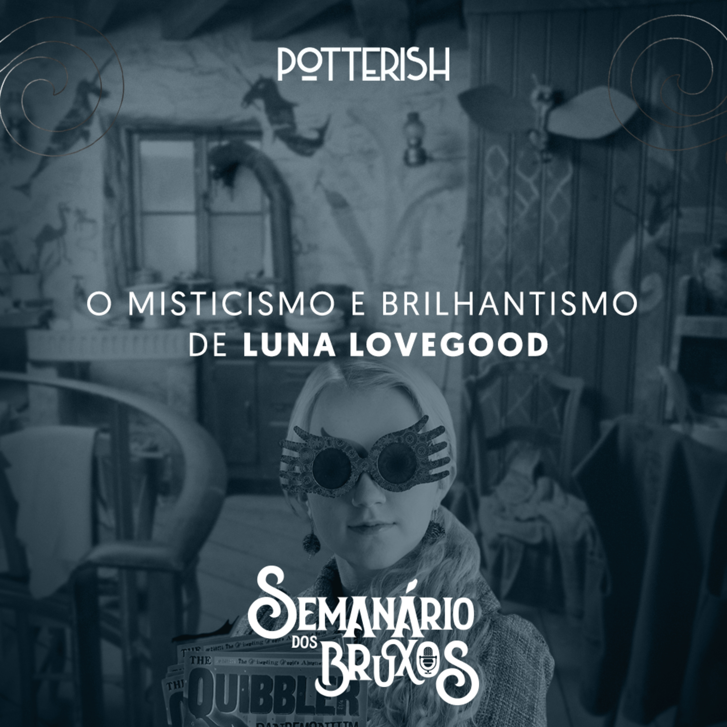 Semanário dos Bruxos, seu podcast de Harry Potter
