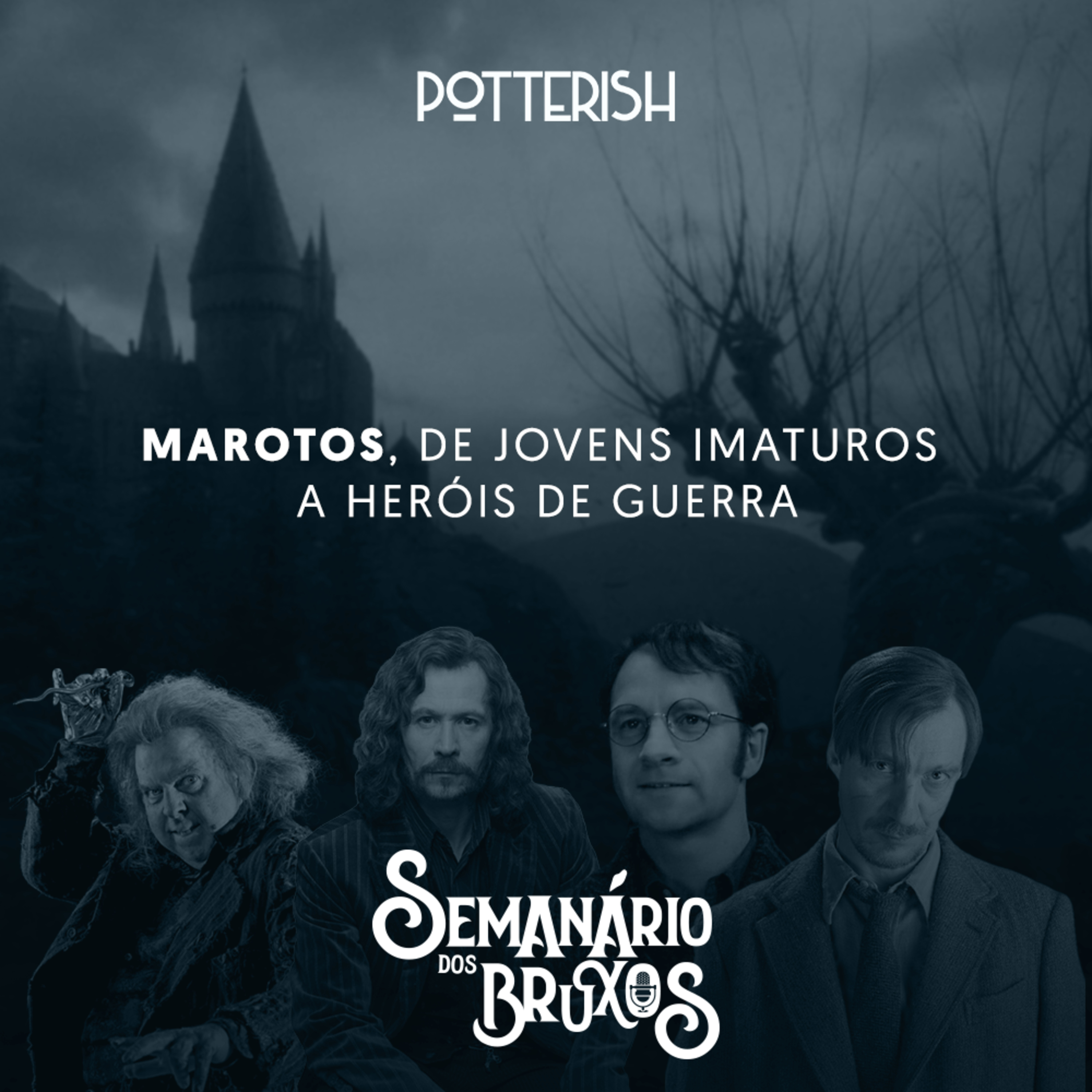 Semanário dos Bruxos, seu podcast de Harry Potter