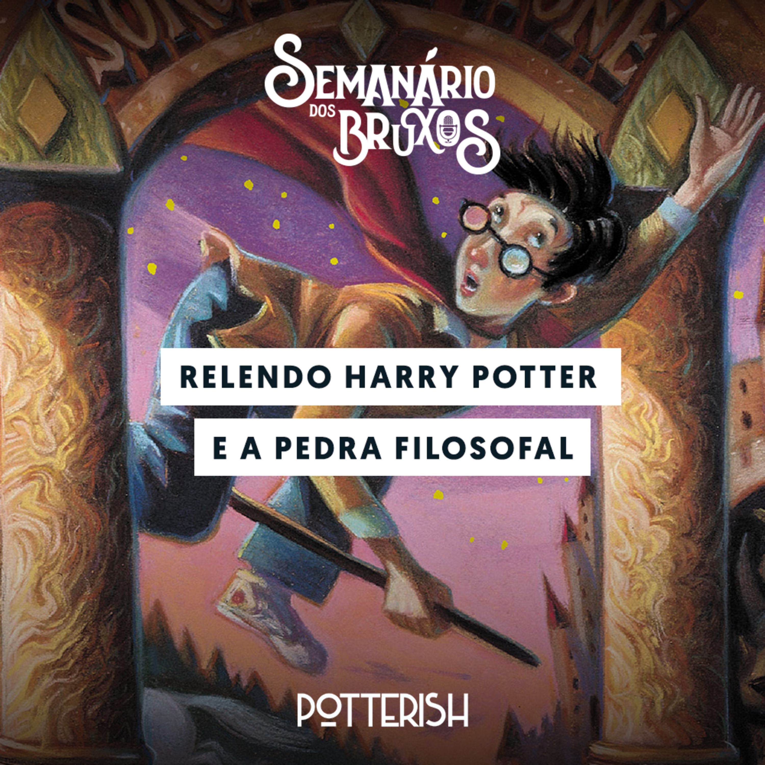 Semanário dos Bruxos, seu podcast de Harry Potter