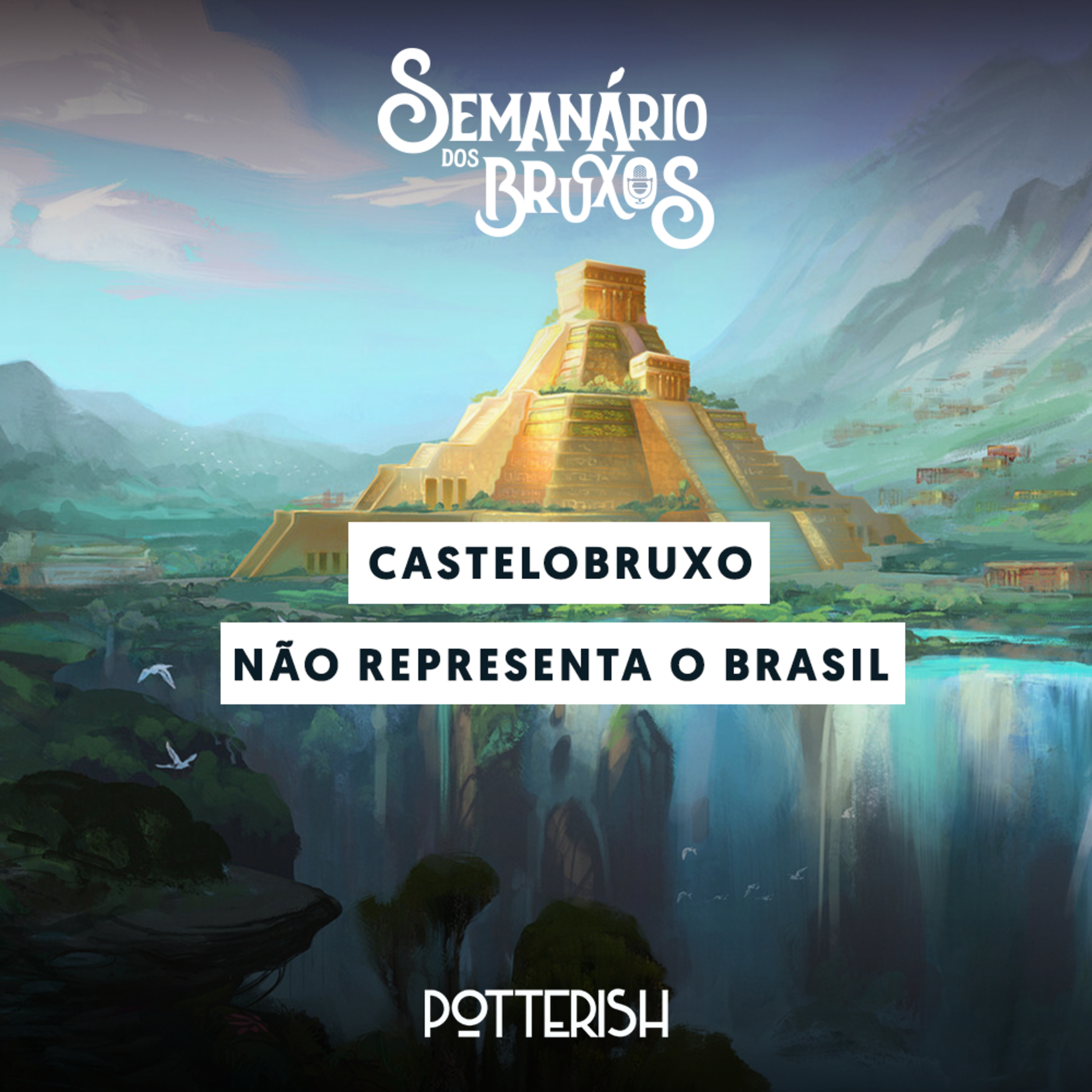 Semanário dos Bruxos, seu podcast de Harry Potter