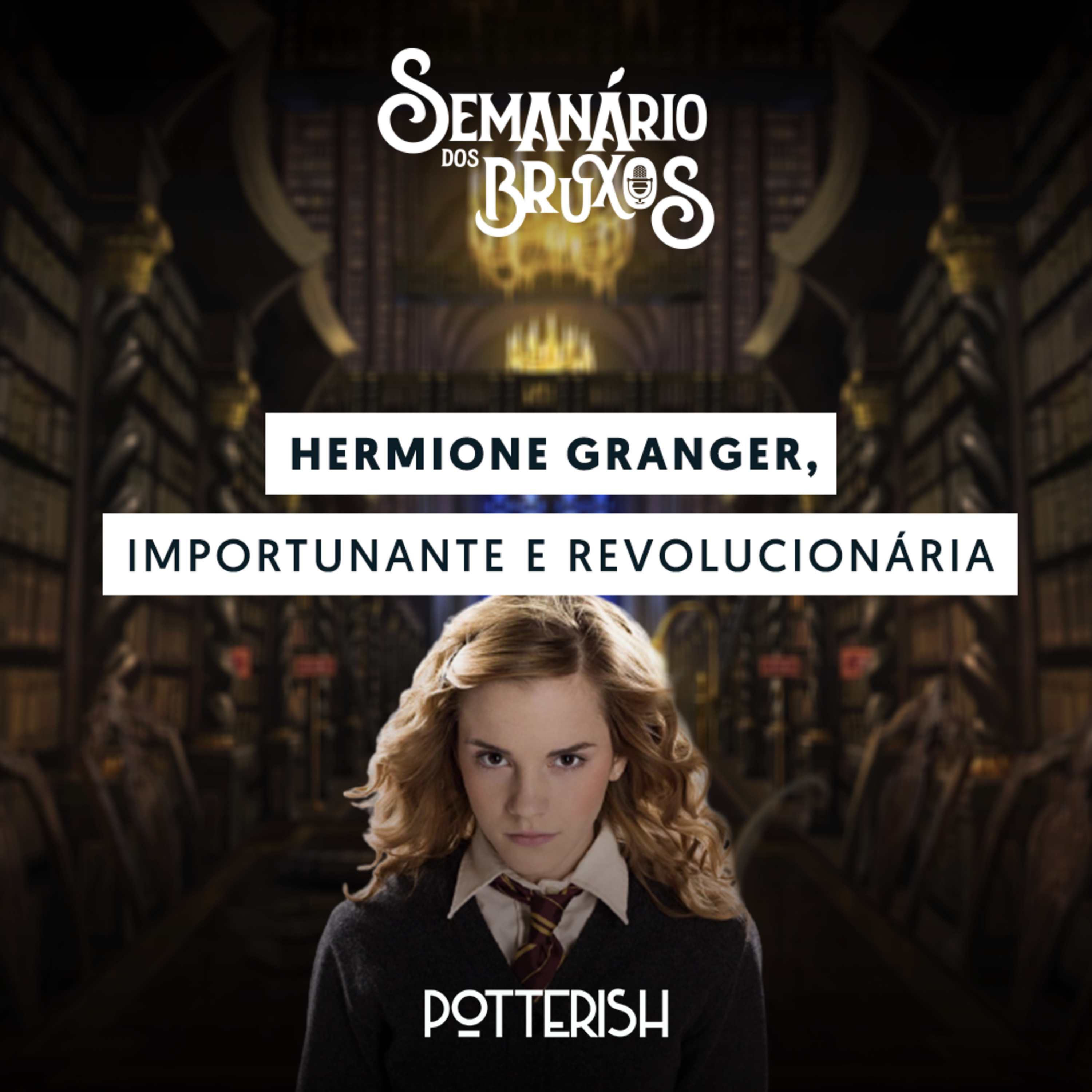 Semanário dos Bruxos, seu podcast de Harry Potter