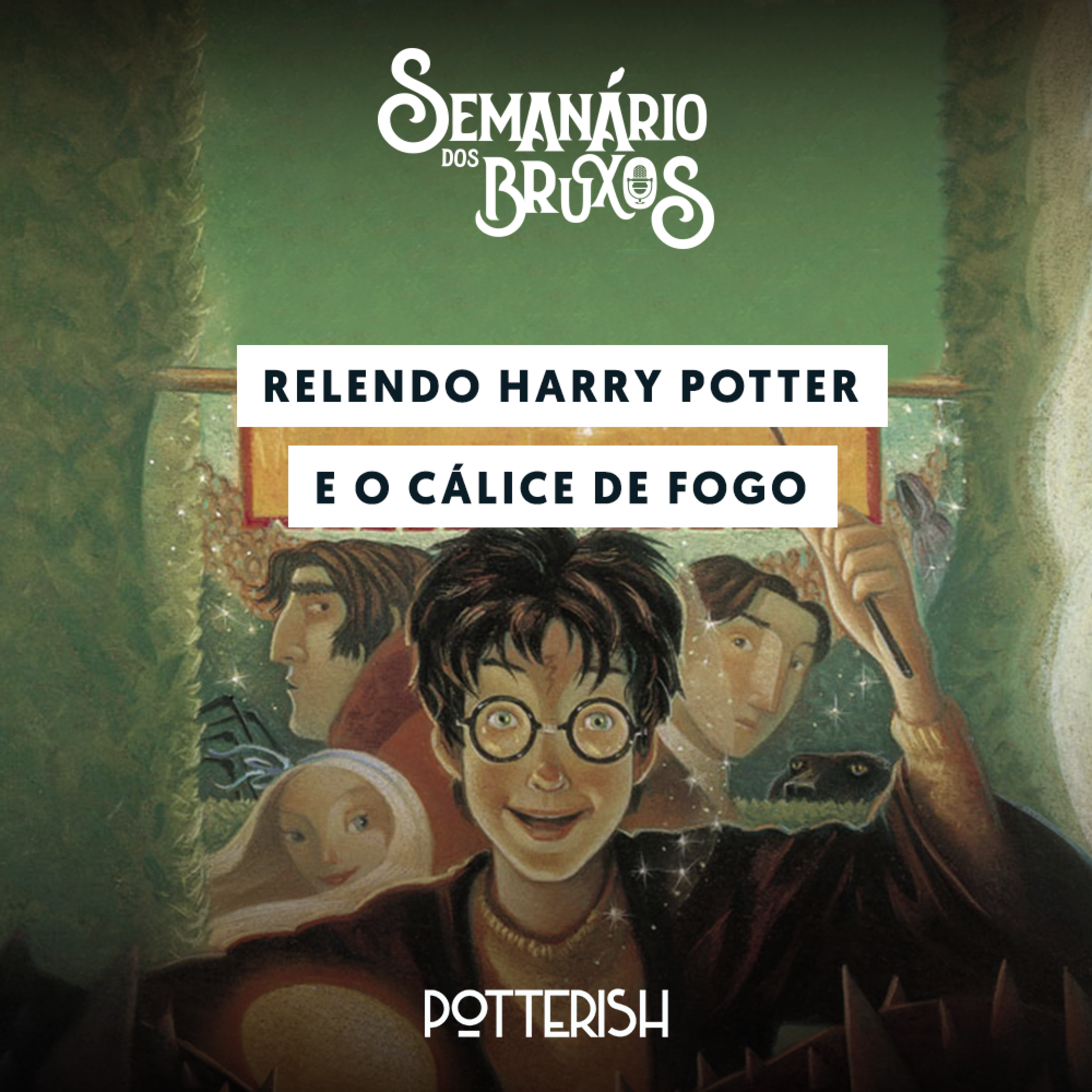Semanário dos Bruxos, seu podcast de Harry Potter