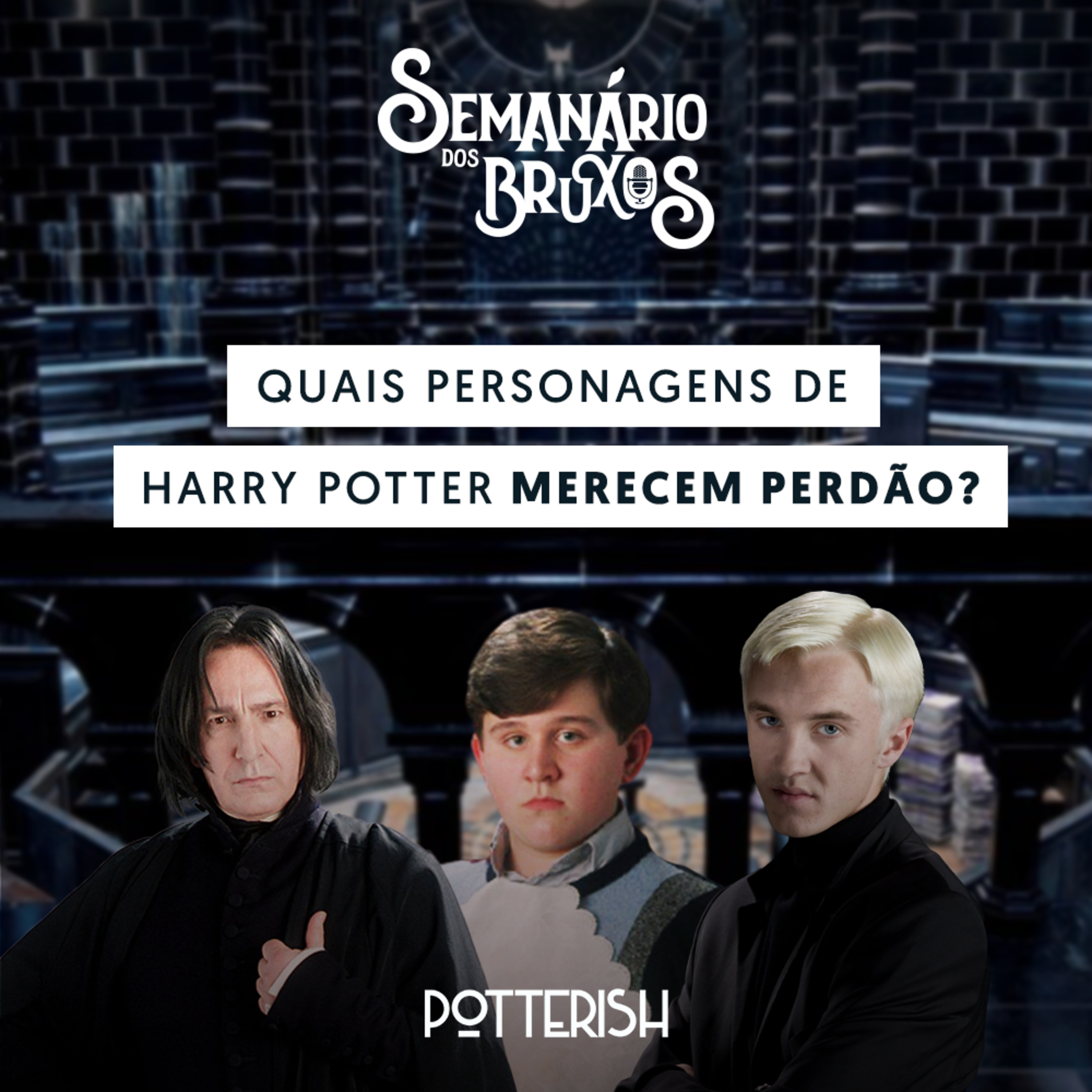 Semanário dos Bruxos, seu podcast de Harry Potter