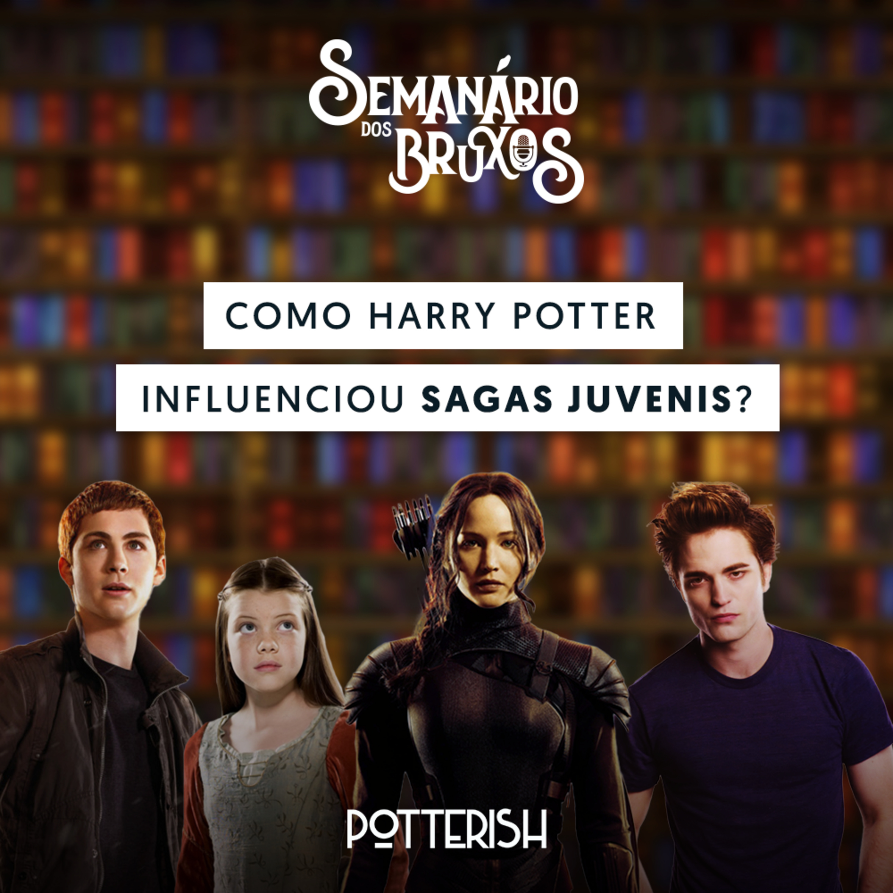 Semanário dos Bruxos, seu podcast de Harry Potter