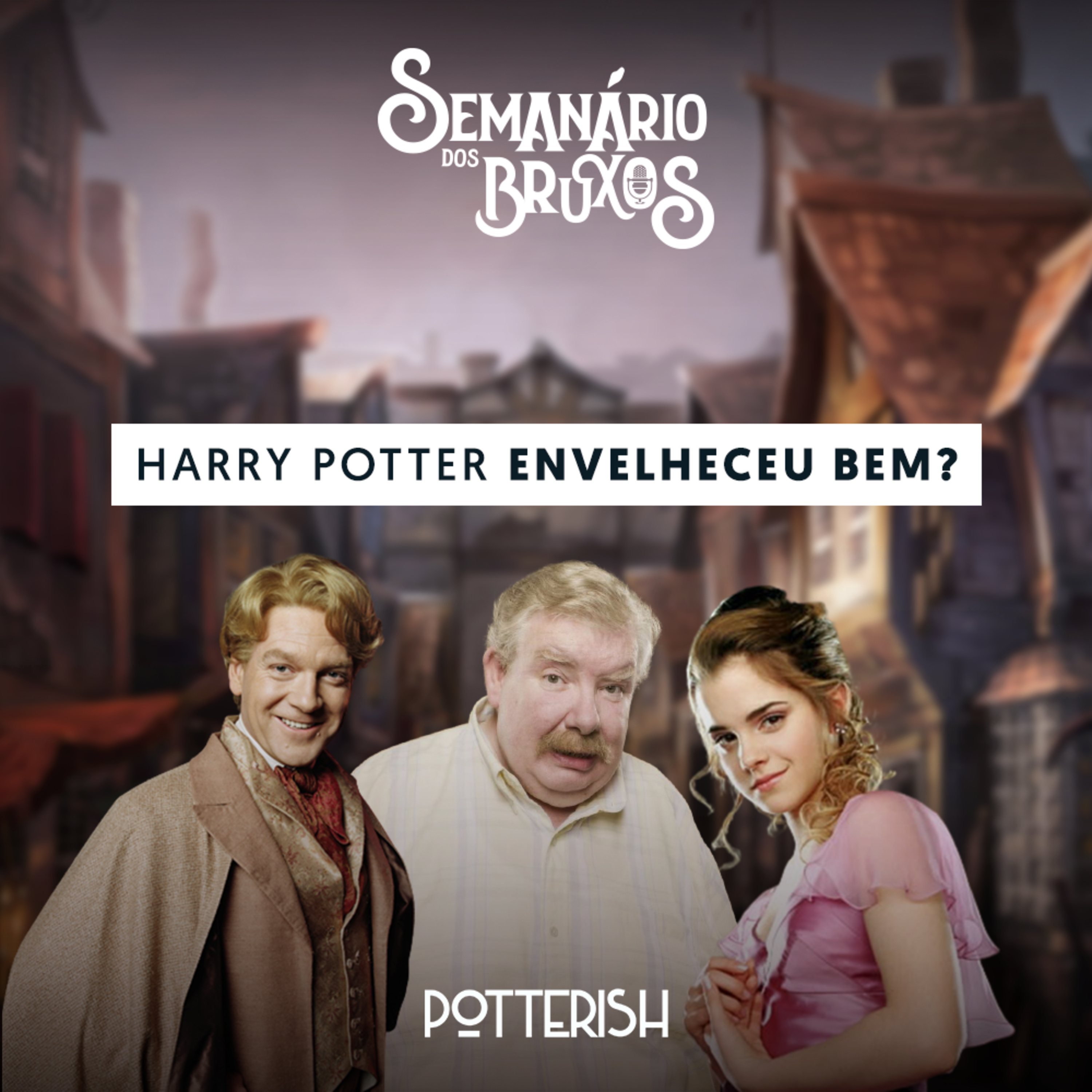 Semanário dos Bruxos, seu podcast de Harry Potter