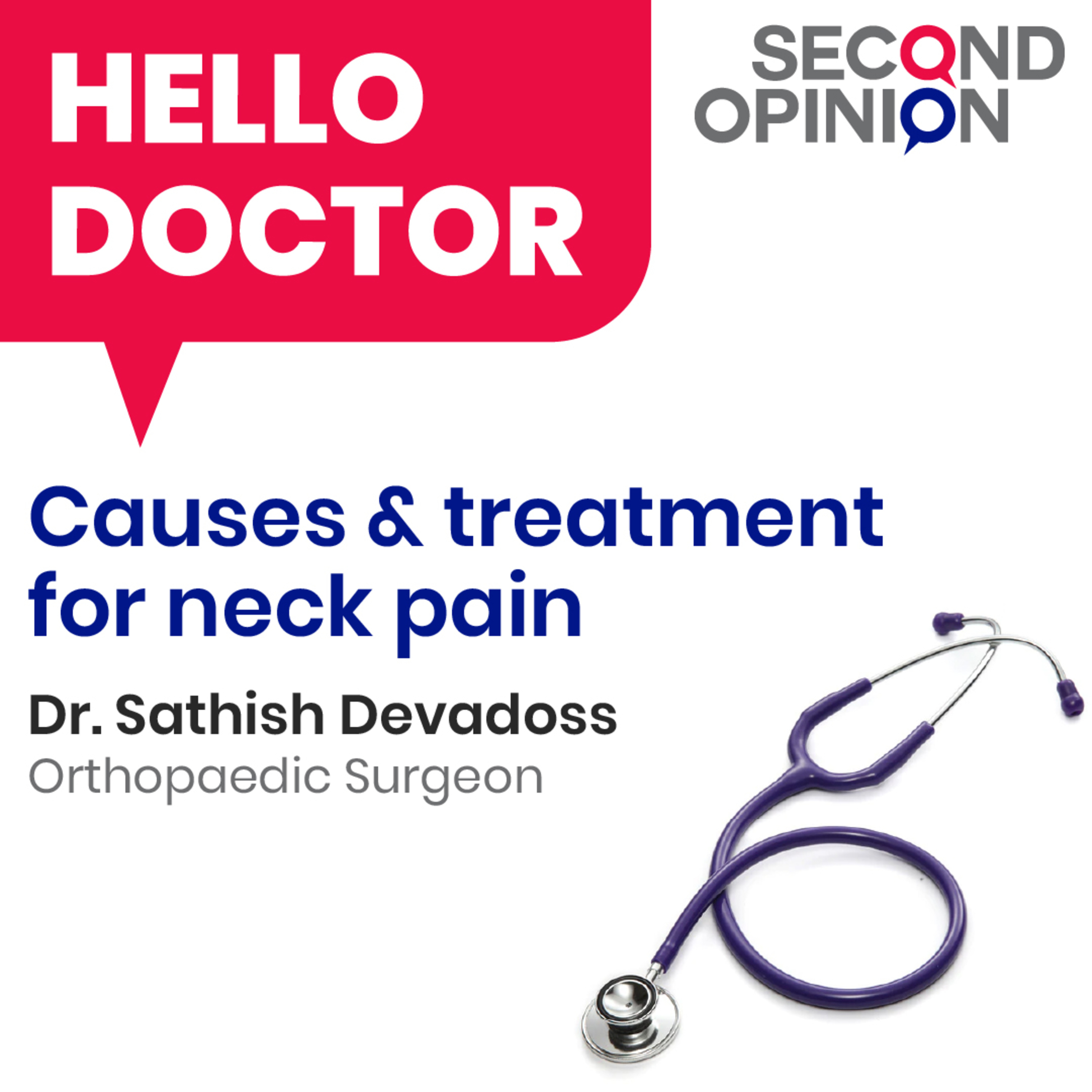 Causes & treatment for neck pain - Dr. Sathish Devadoss