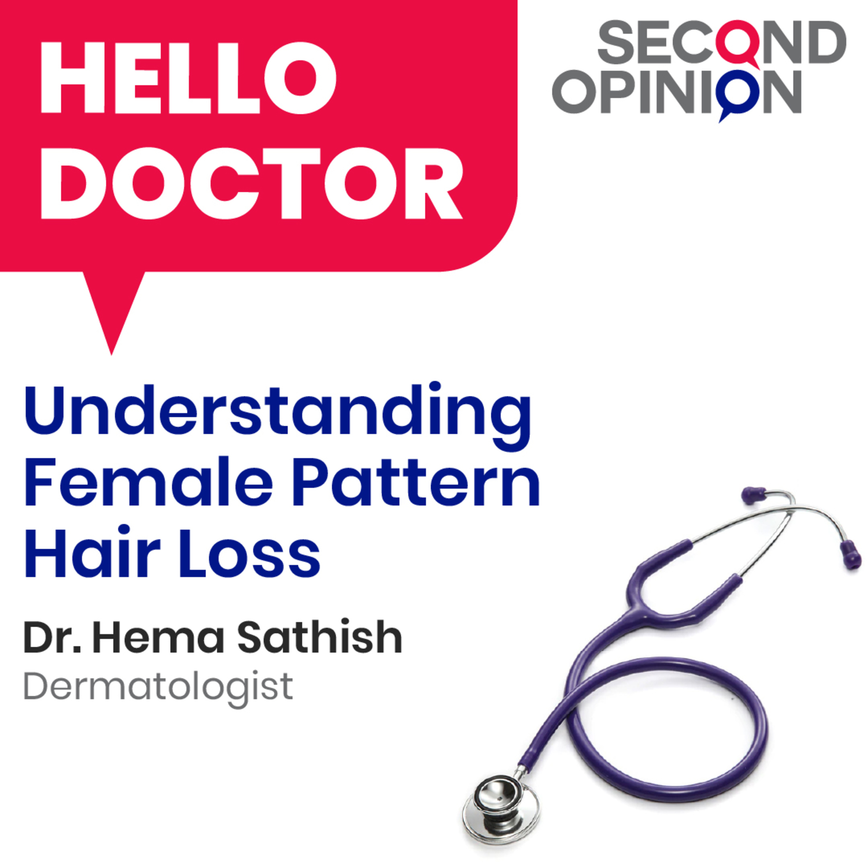 Understanding Female Pattern Hairloss - Dr. Hema Sathish