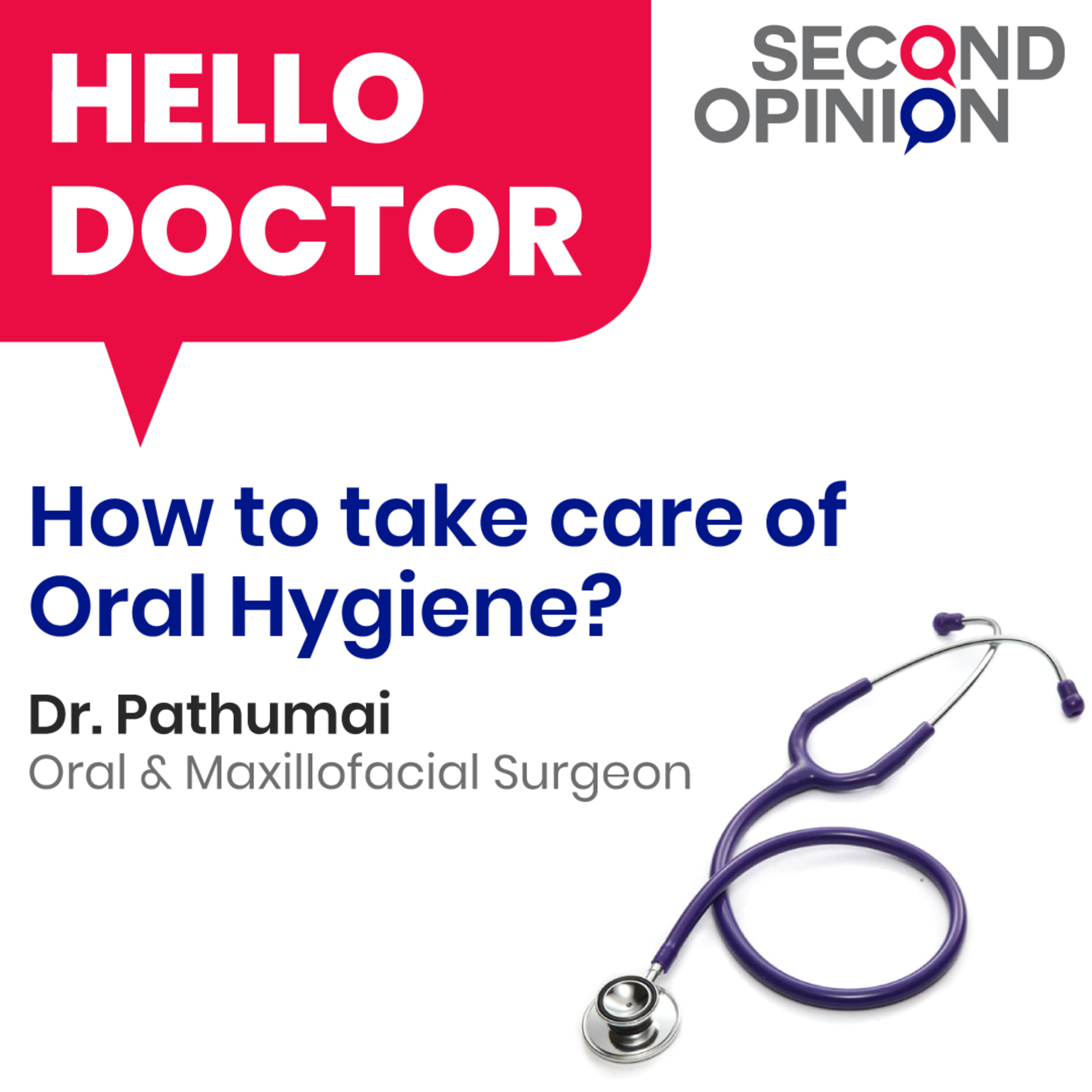 How to take care of Oral Hygiene - Dr. Pathumai - Tamil