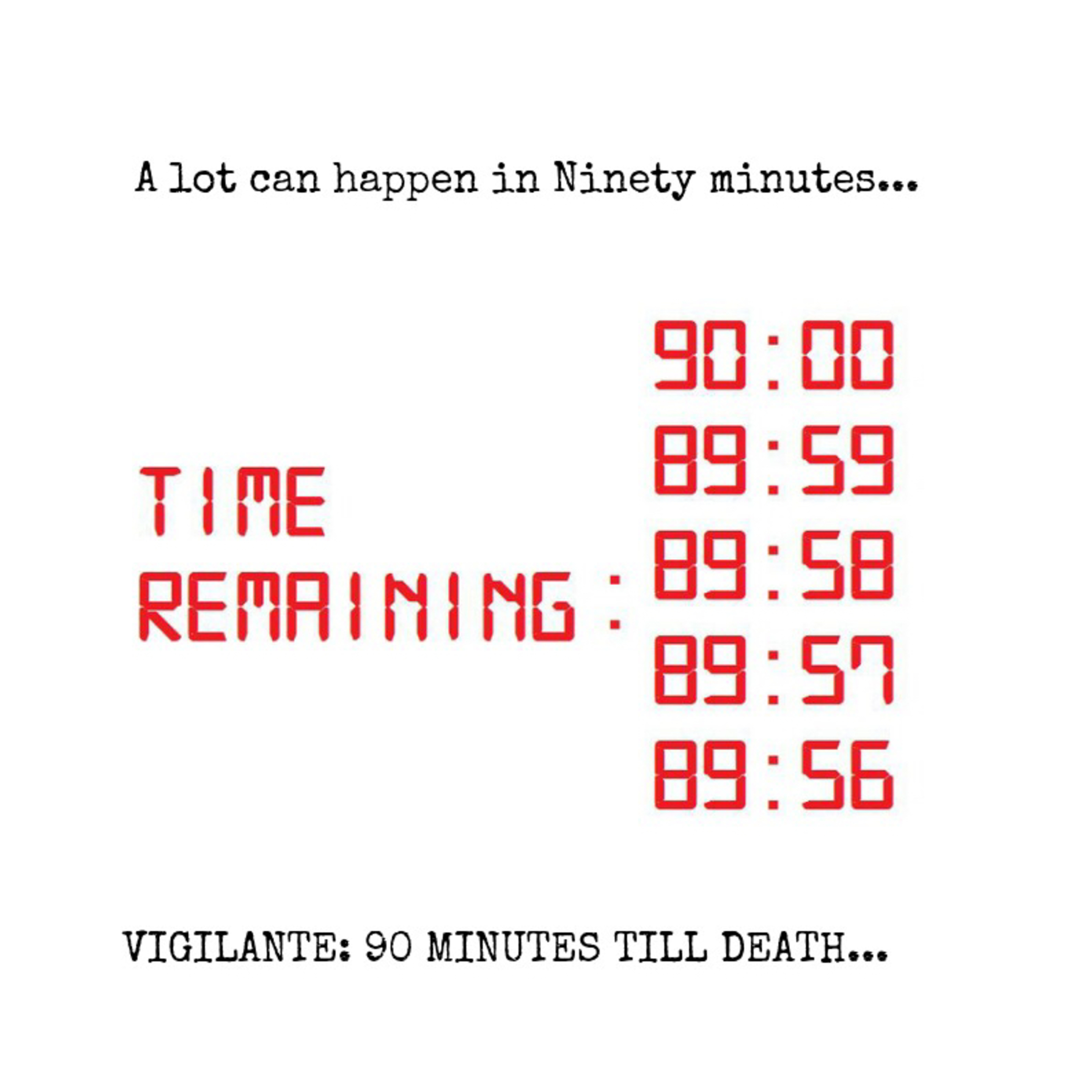 Vigilante: 90 Minutes till Death (Release Day Promo) Vigilante: 90 Minutes till Death (Release Day Promo)