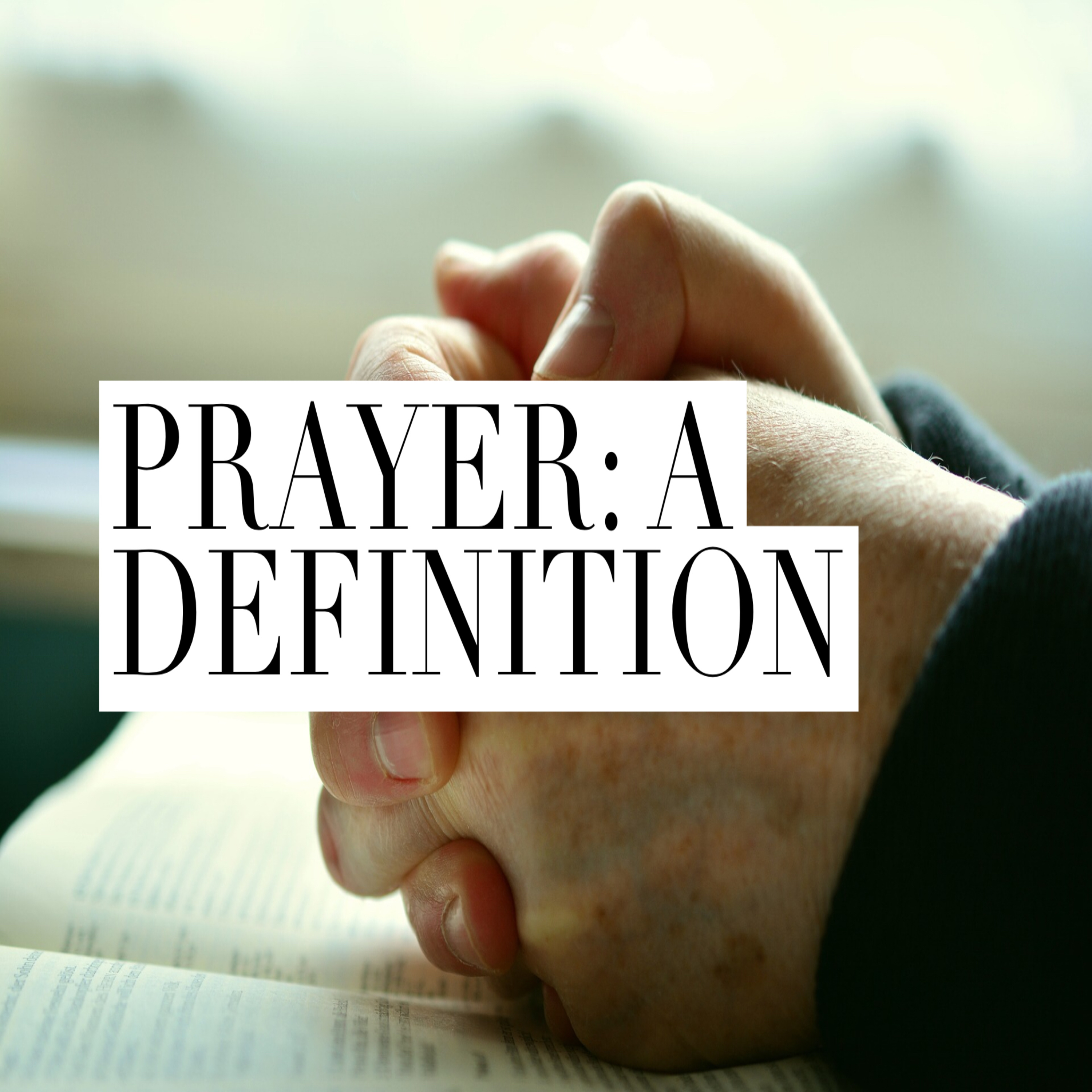 Prayer: A Definition  episode artwork
