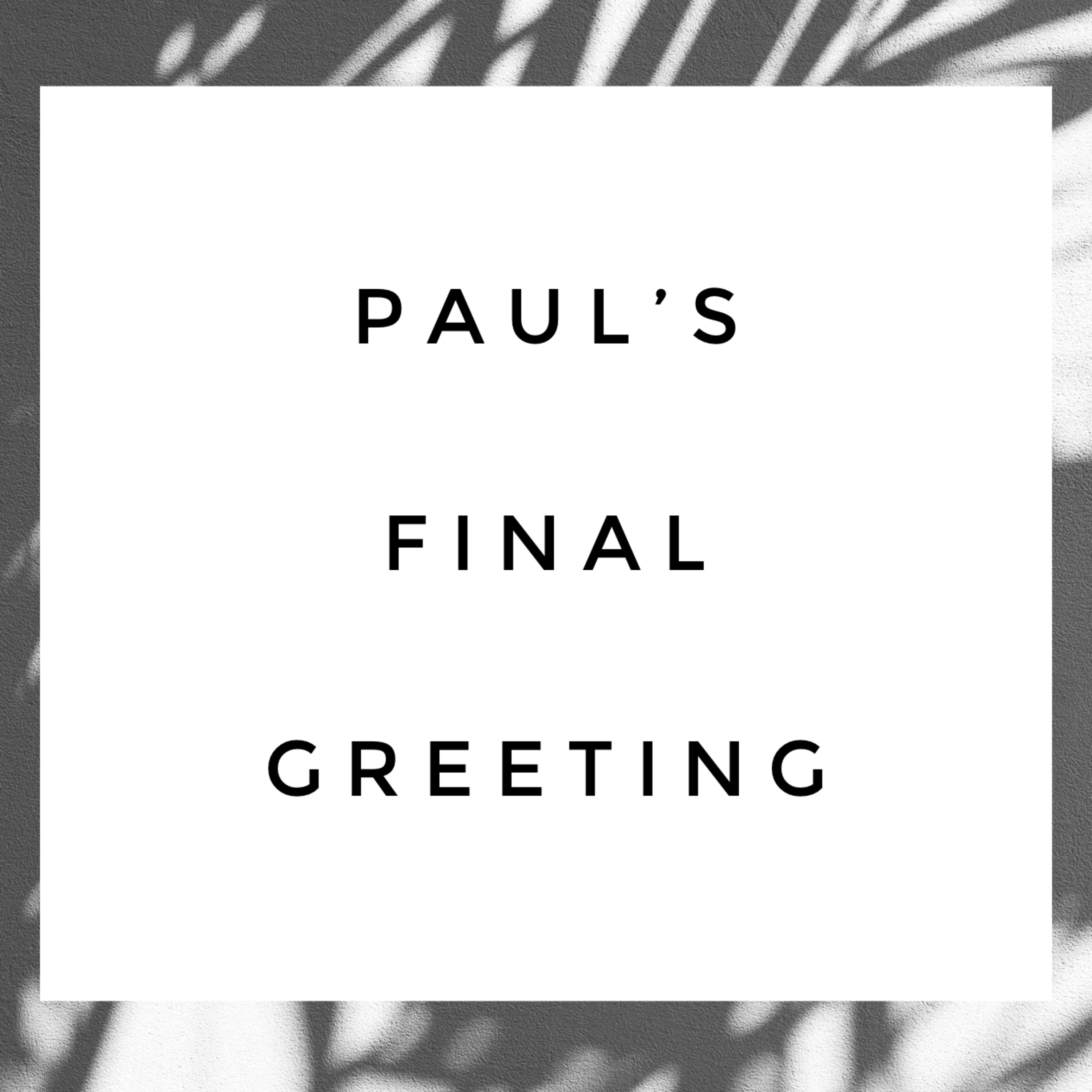 Paul’s Final Greeting episode artwork