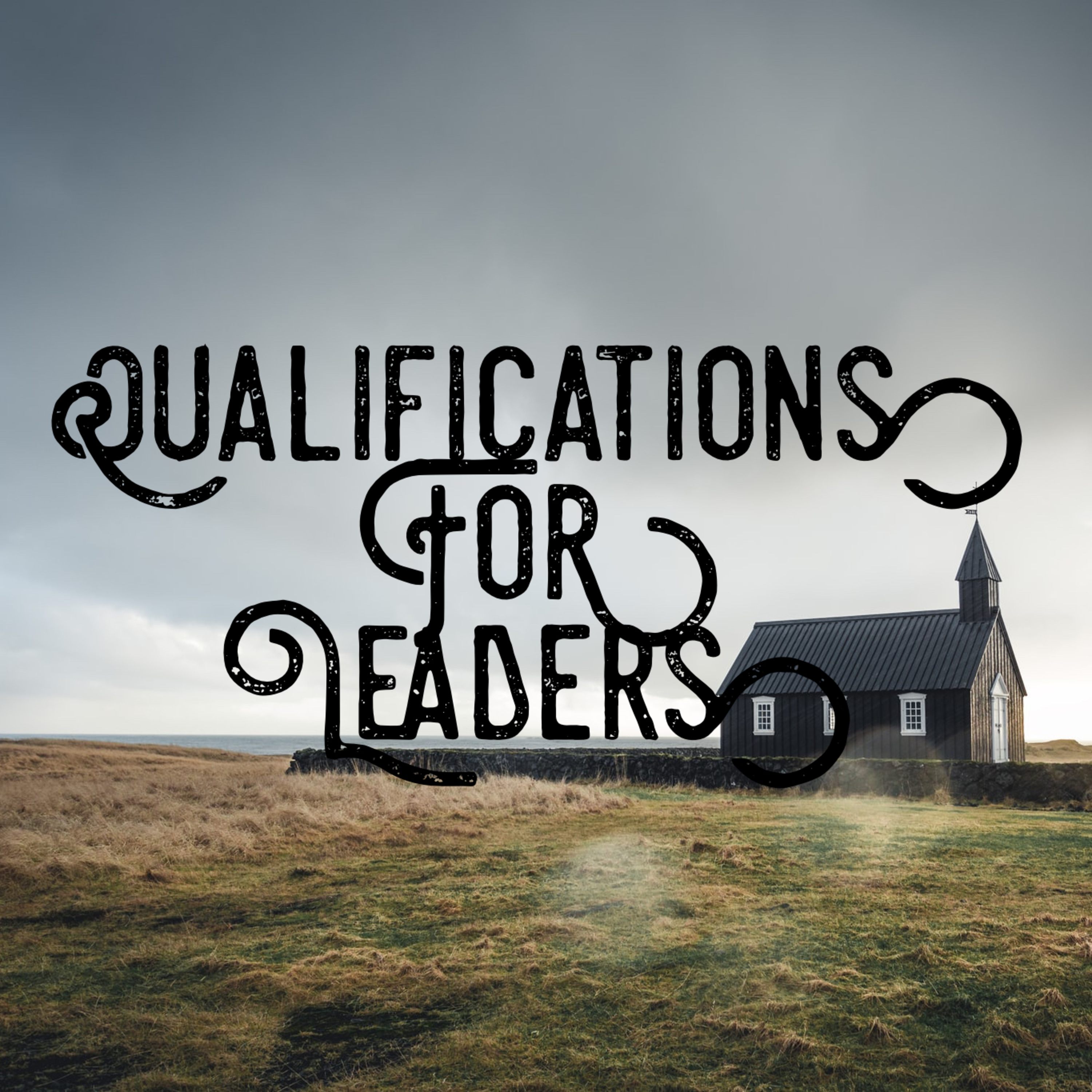 Qualifications for Leaders episode artwork