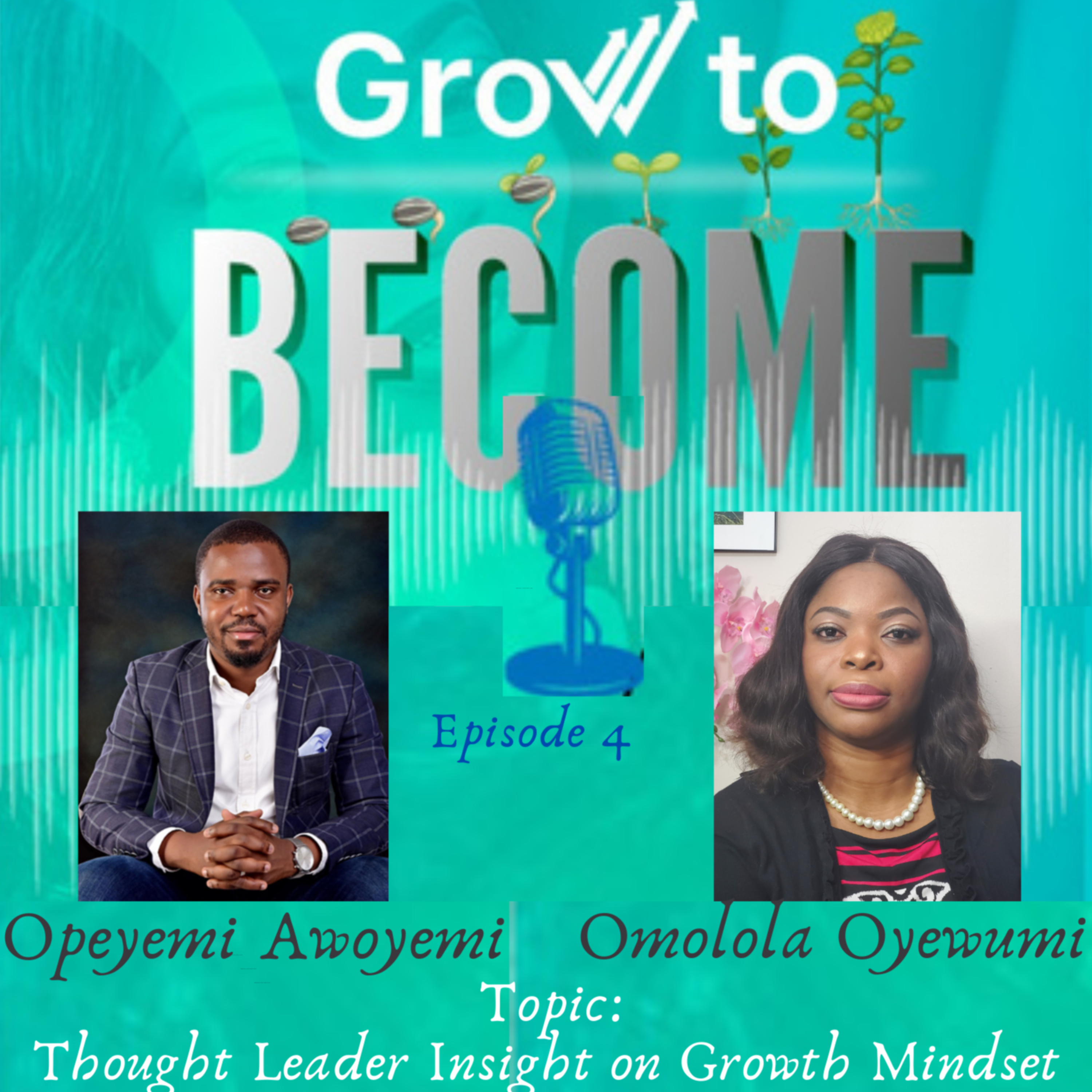 Grow To BECOME With Omolola Oyewumi ✨