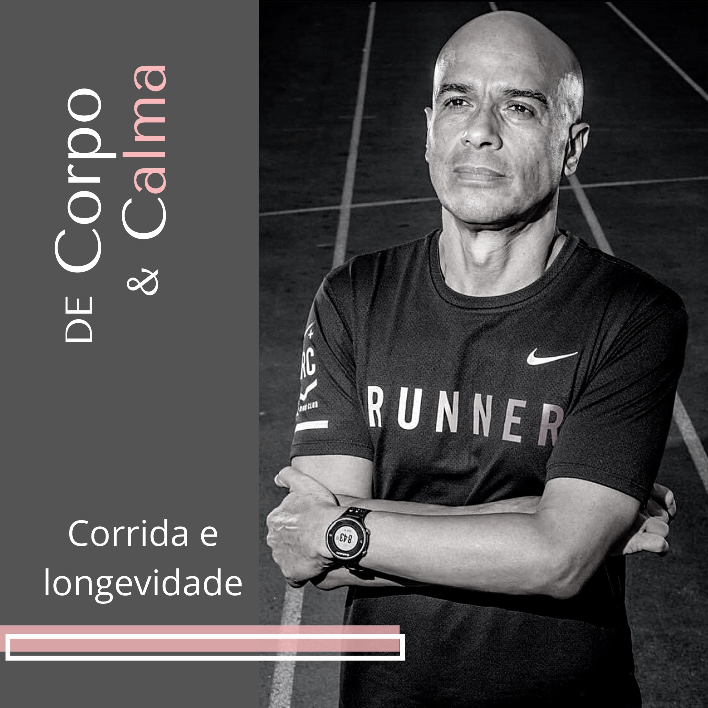 Corrida e longevidade com Wanderlei Oliveira