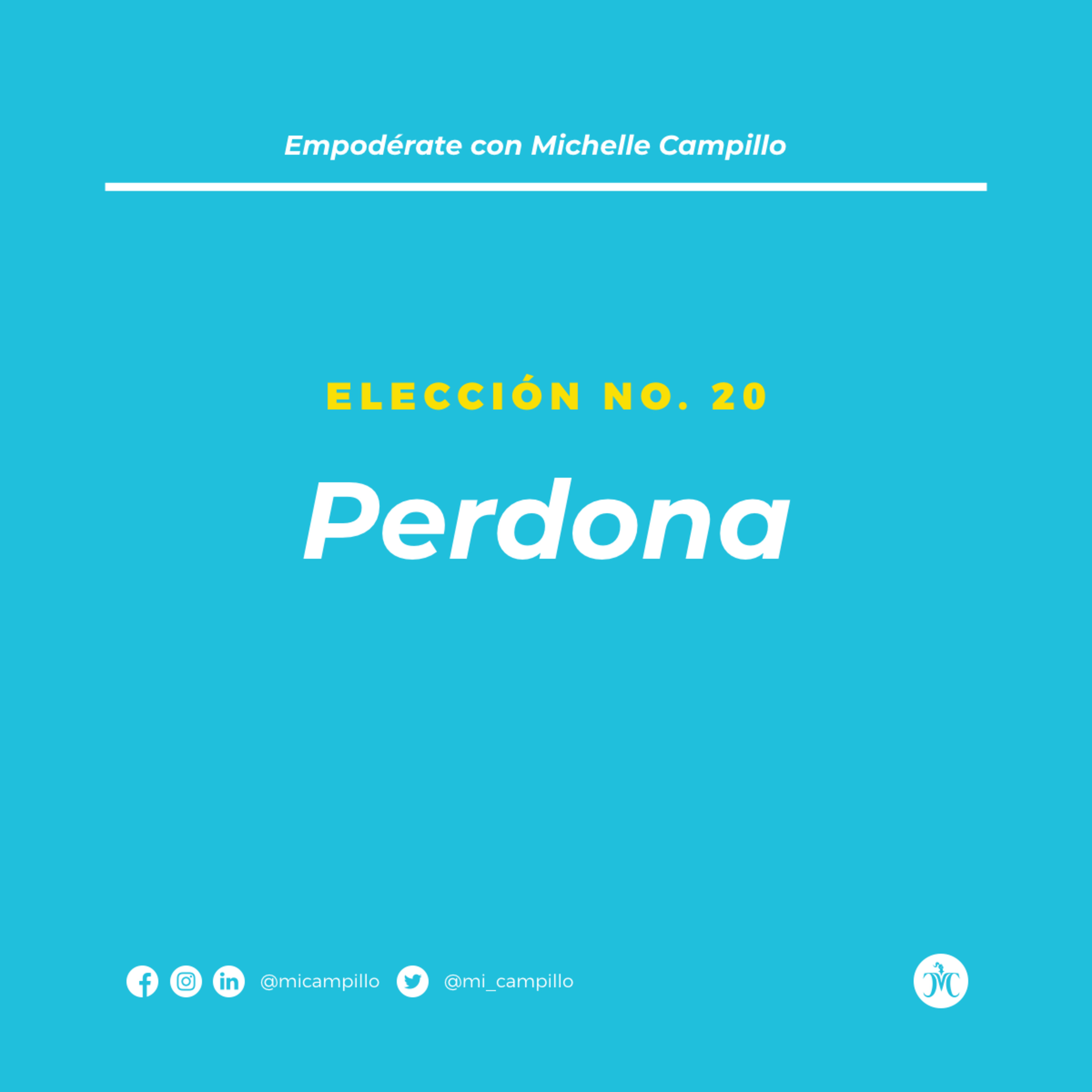 Empodérate Elección no. 20: Perdona