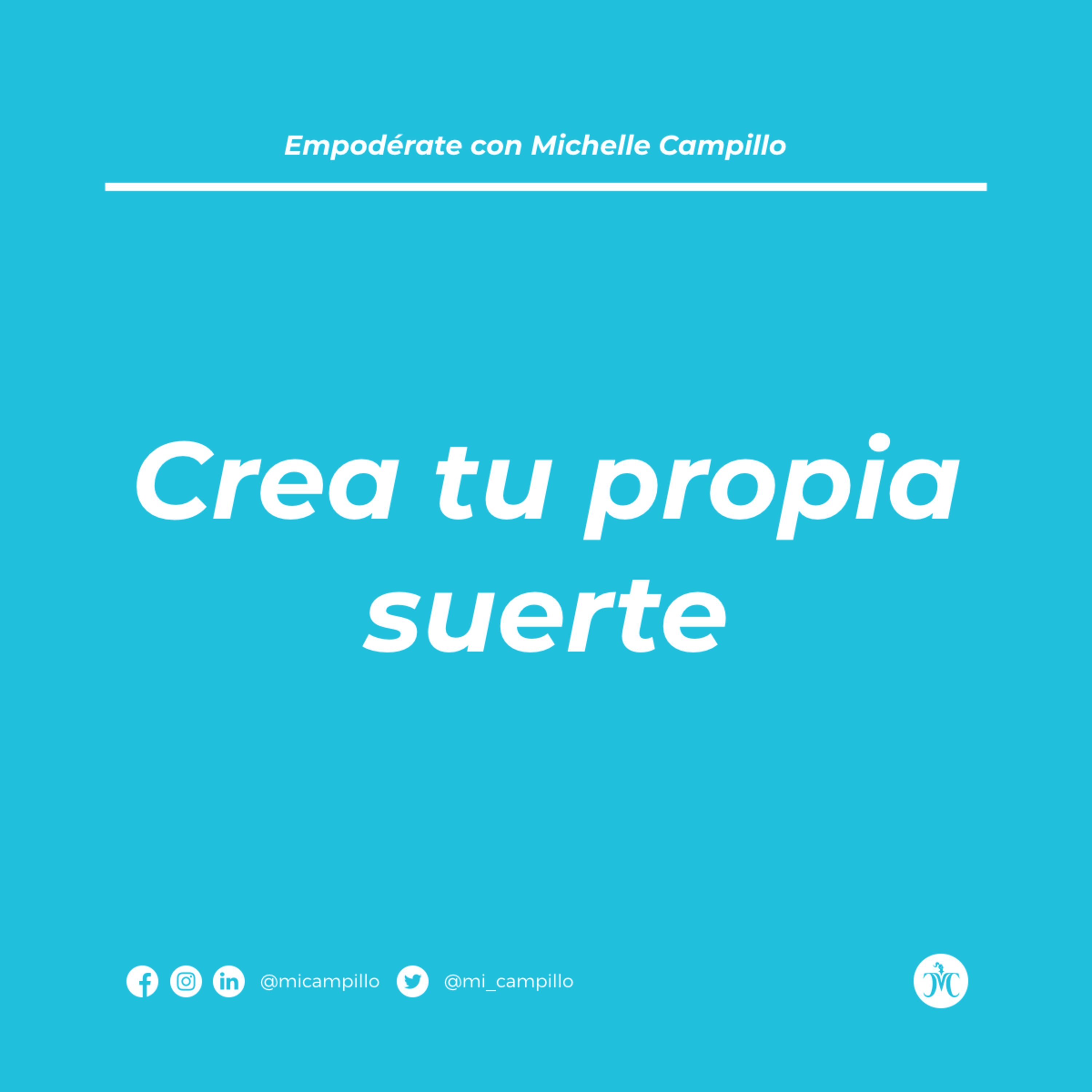 4 pasos para crear tu propia suerte
