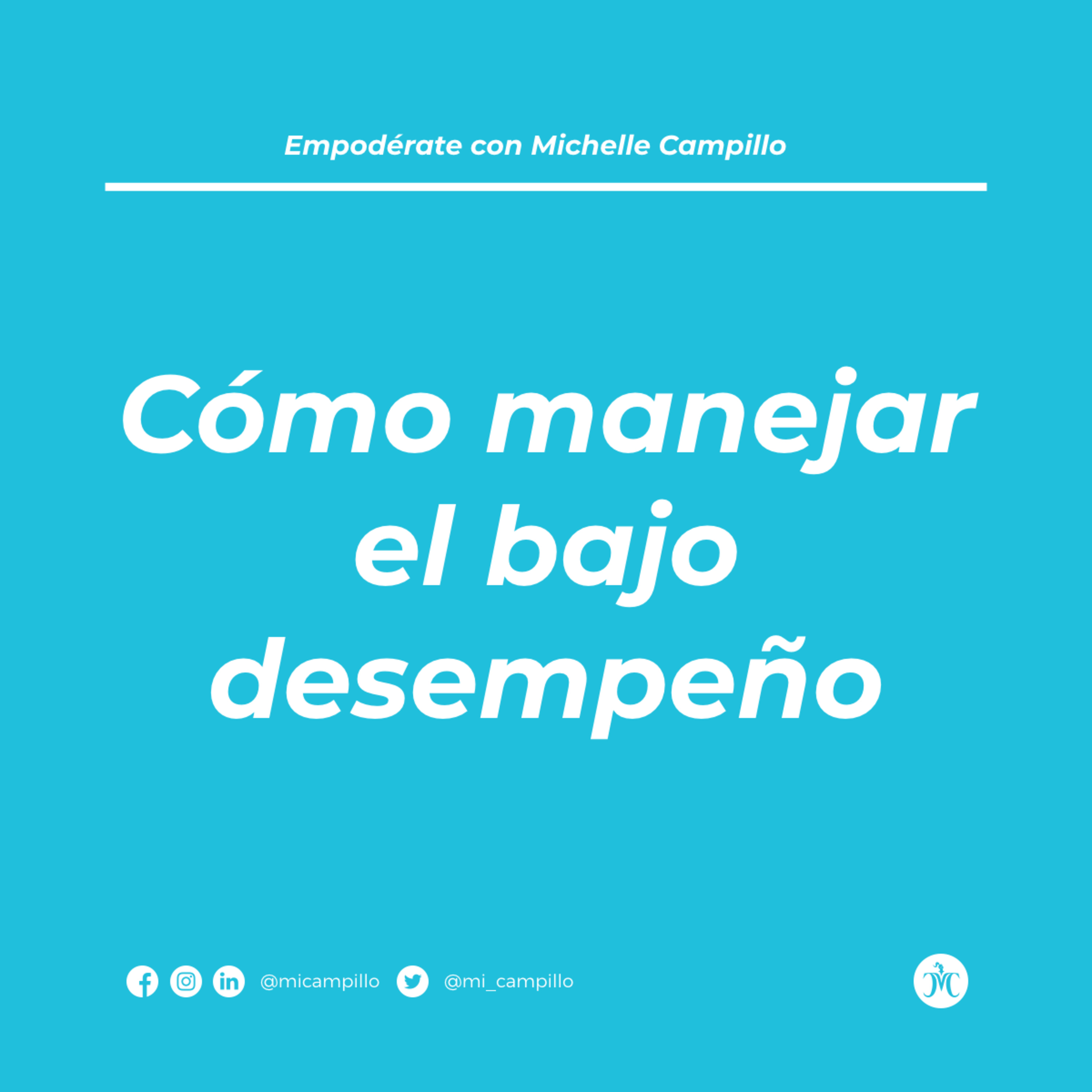 Cómo manejar el bajo desempeño, propio o en tu equipo