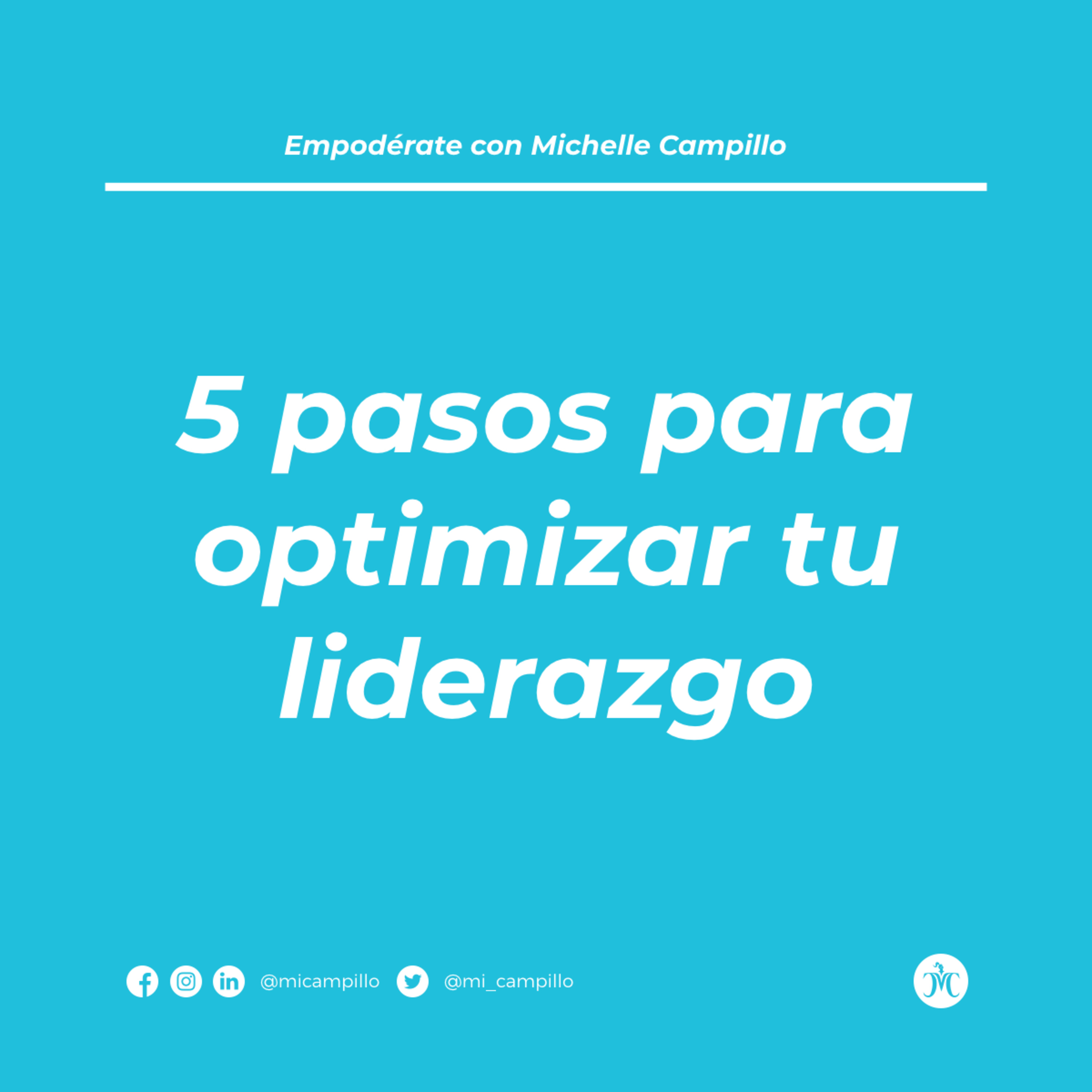 5 pasos para optimizar tu liderazgo