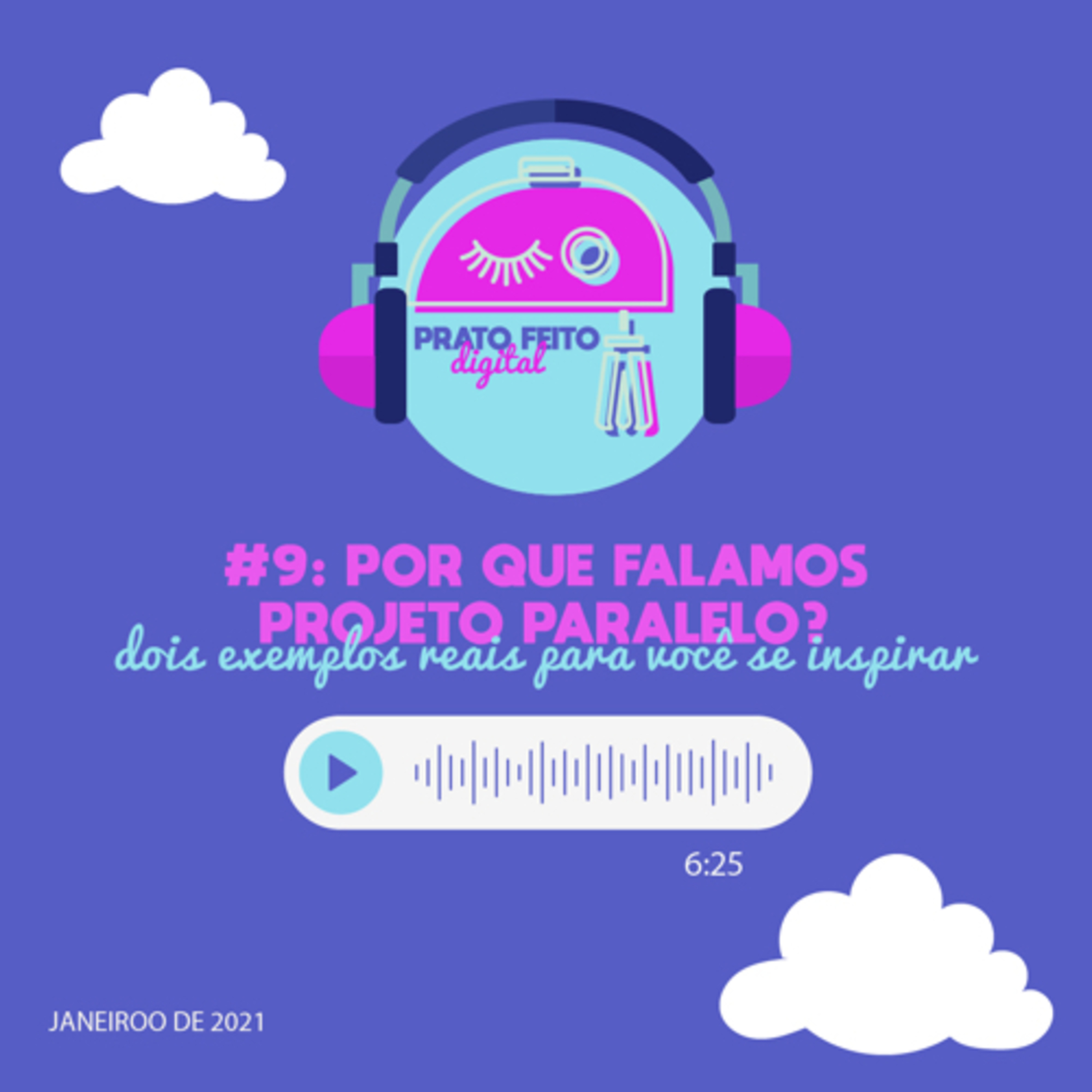 #9 - Por que falamos projetos paralelos? episode artwork