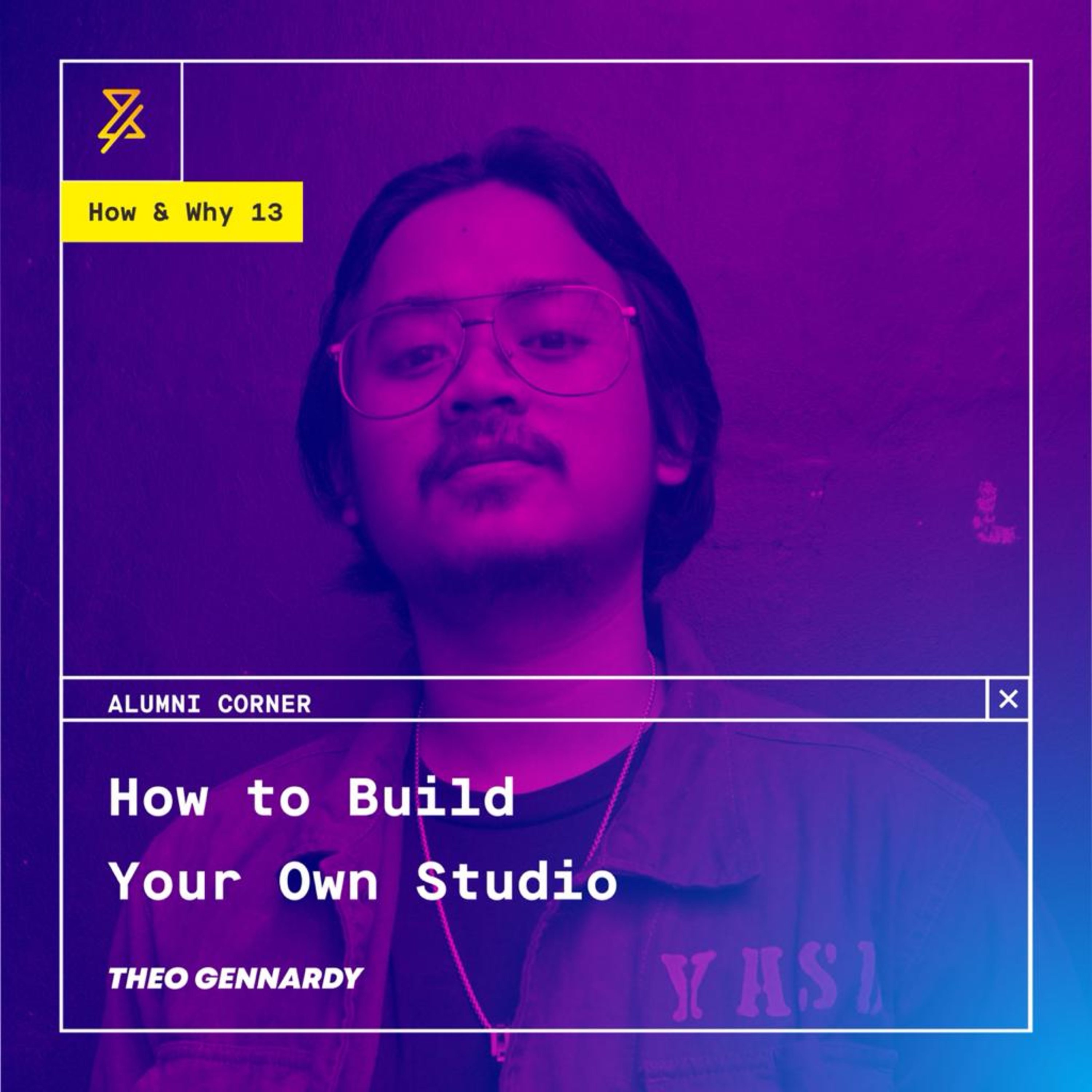 H&W 13 Alumni Corner-How to Build Your Own Studio