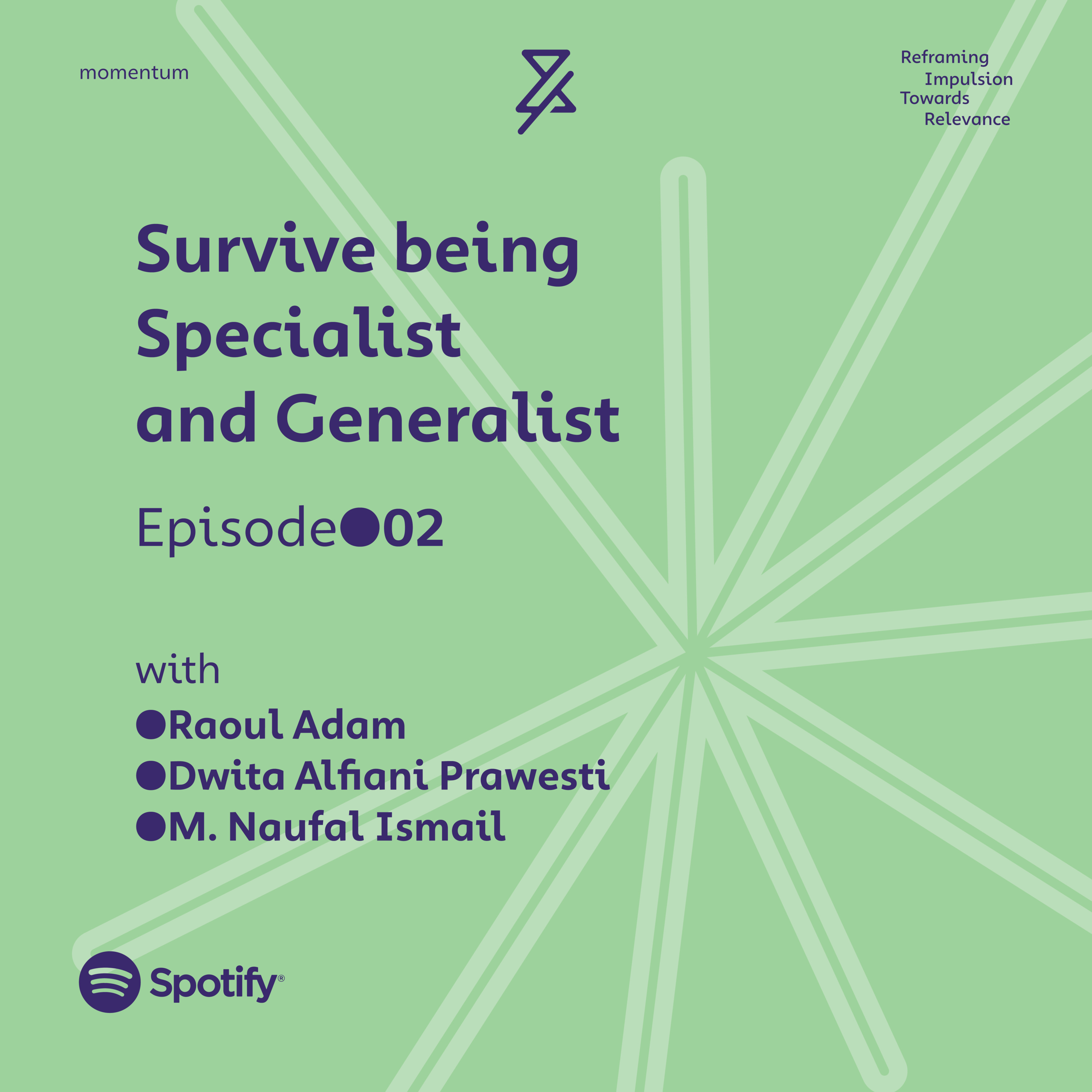 H&W Momentum - [EP.02] Survive being Generalist and Specialist